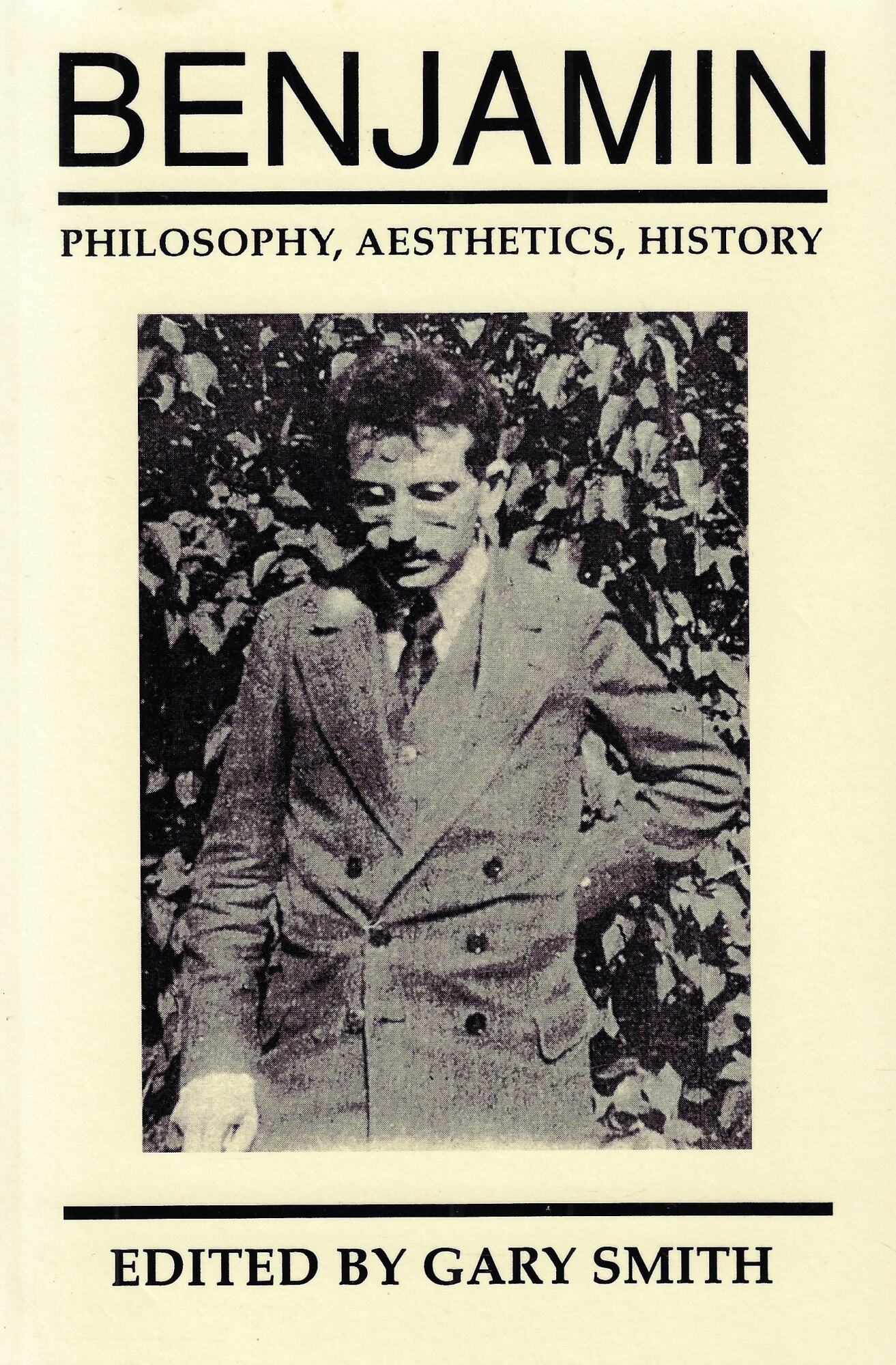 Benjamin: Philosophy, Aesthetics, History