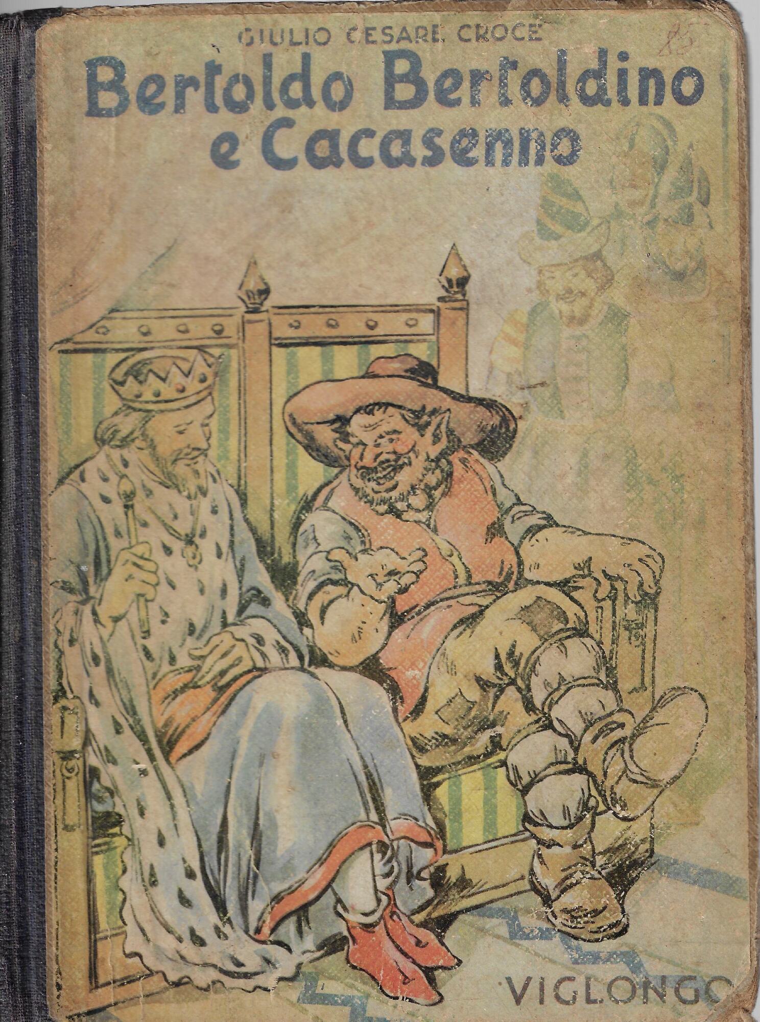 Bertoldo, Bertoldino e Cacasenno : Nuova originale riduzione di Guerrando …