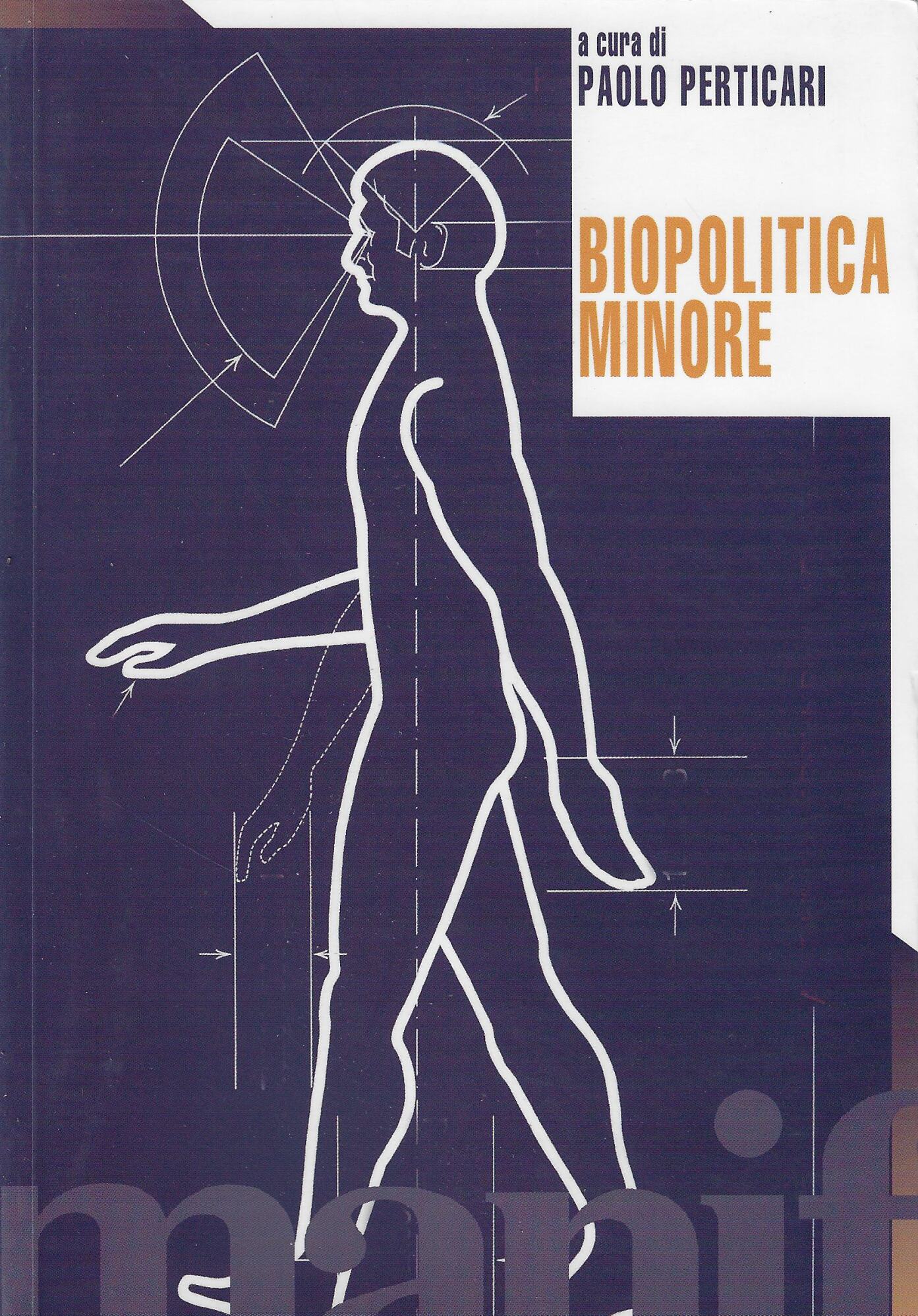 Biopolitica minore