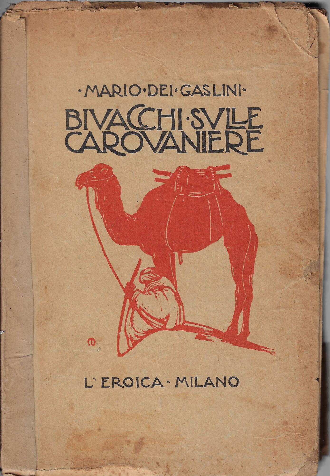 Bivacchi sulle carovaniere