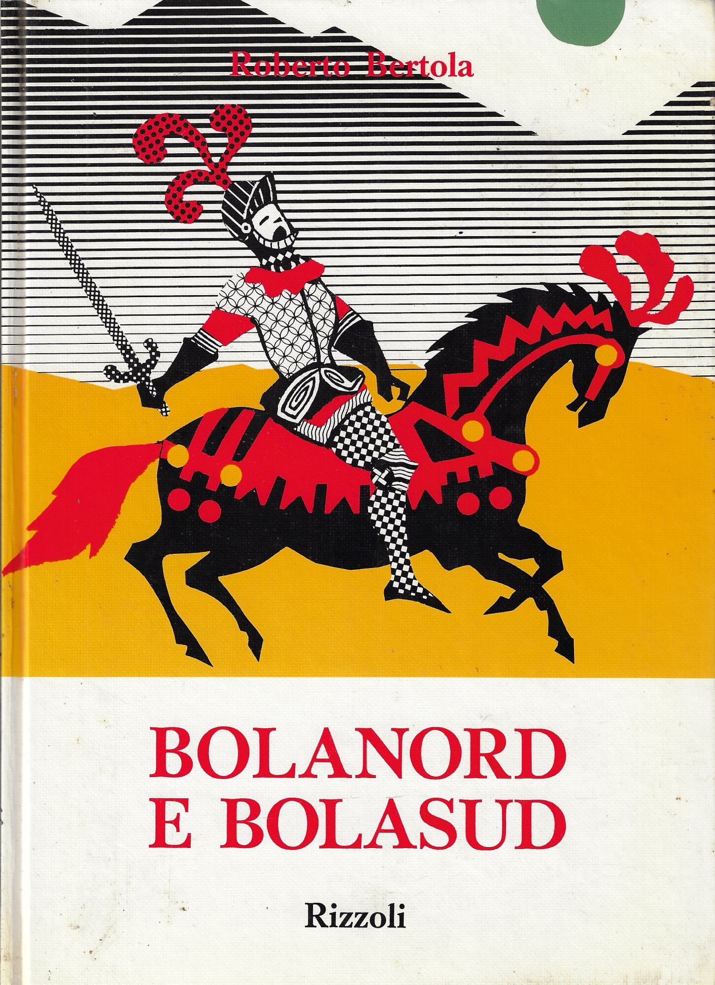 Bolanord e Bolasud