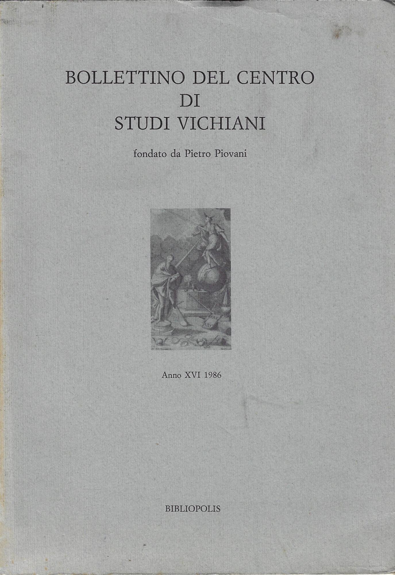 Bollettino del centro di studi vichiani, Anno XVI 1986