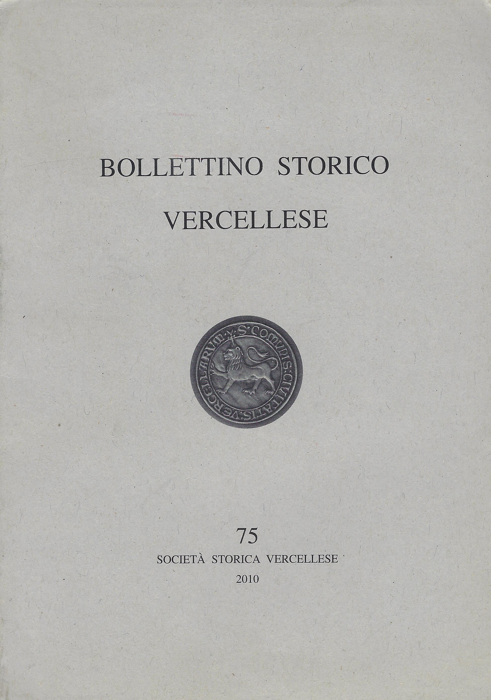 Bollettino storico vercellese, 75 - anno 39, n.2 - 2010