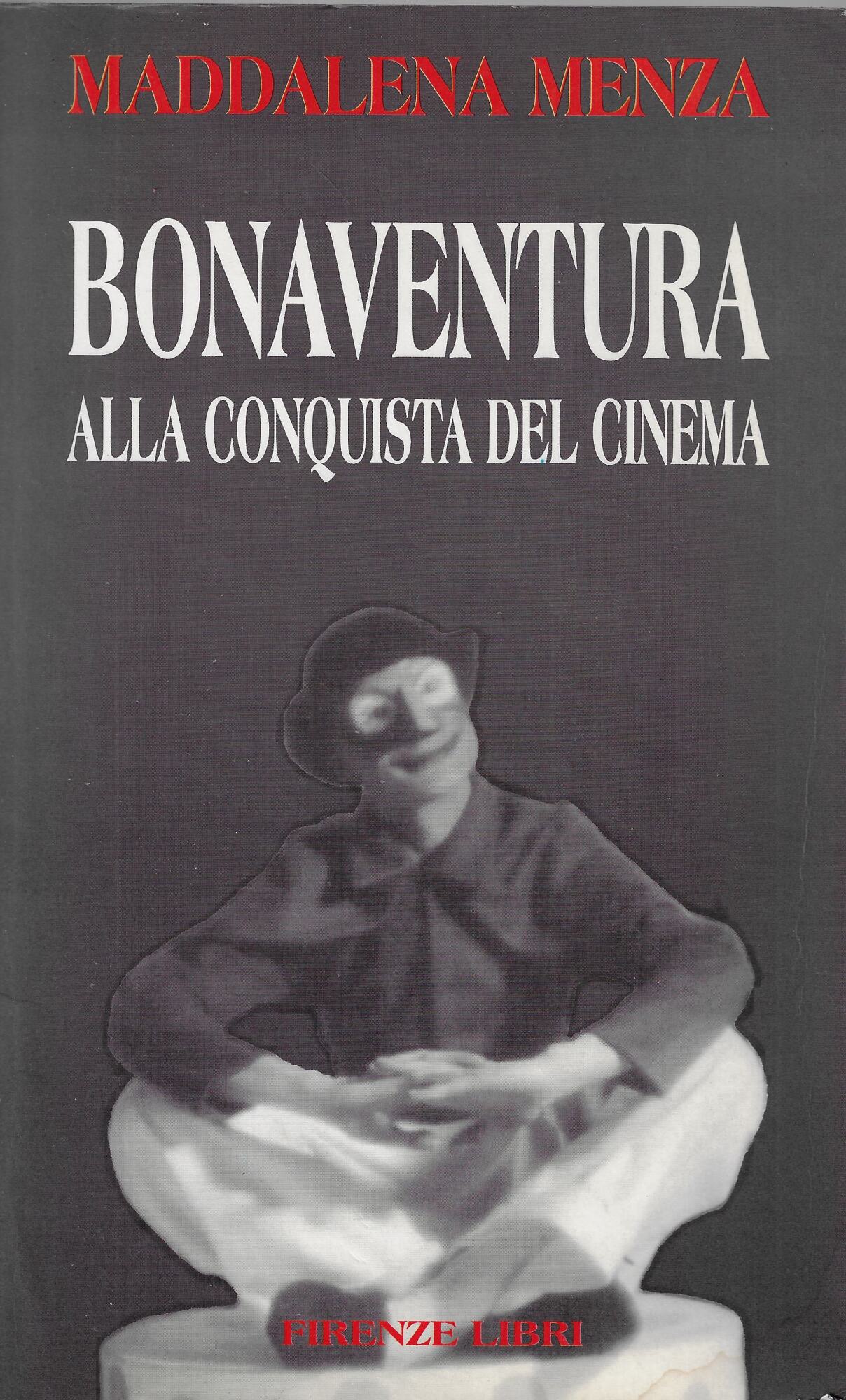 Bonaventura. Alla conquista del cinema