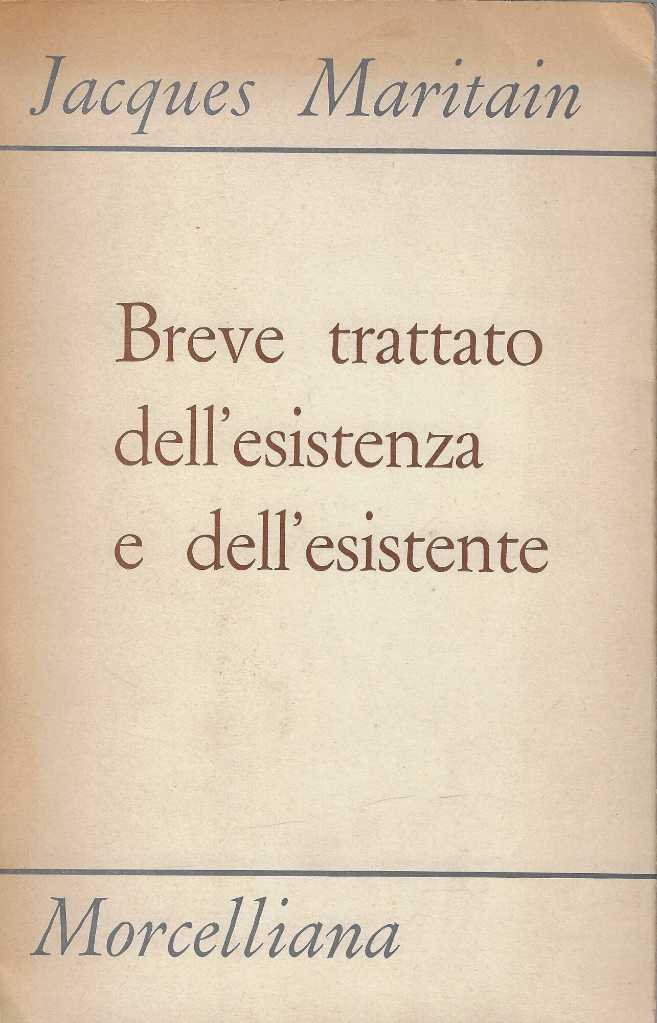 Breve trattato dell'esistenza e dell'esistente