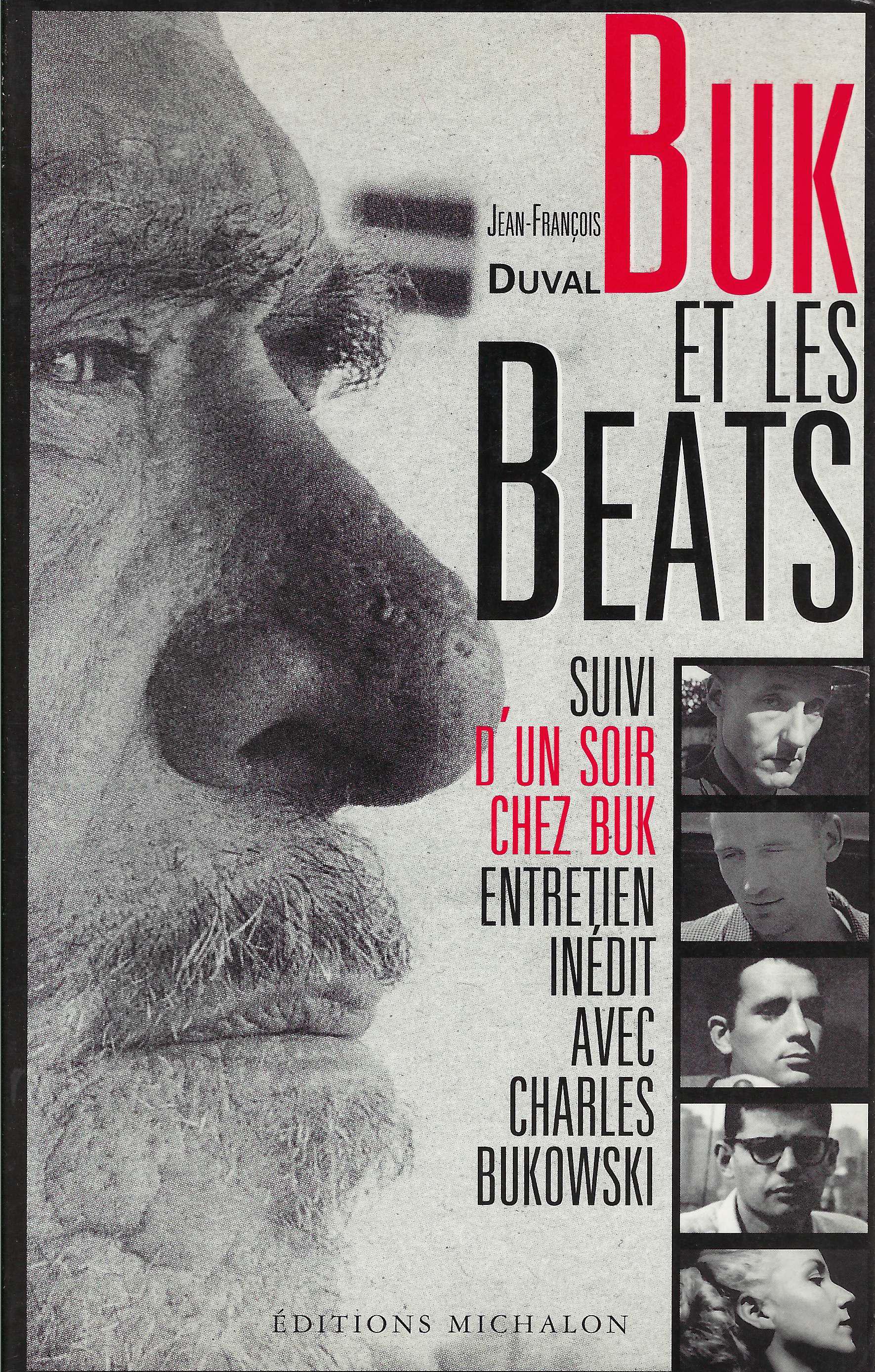 Buk et les Beats. Essai sur la Beat Generation, suivi …