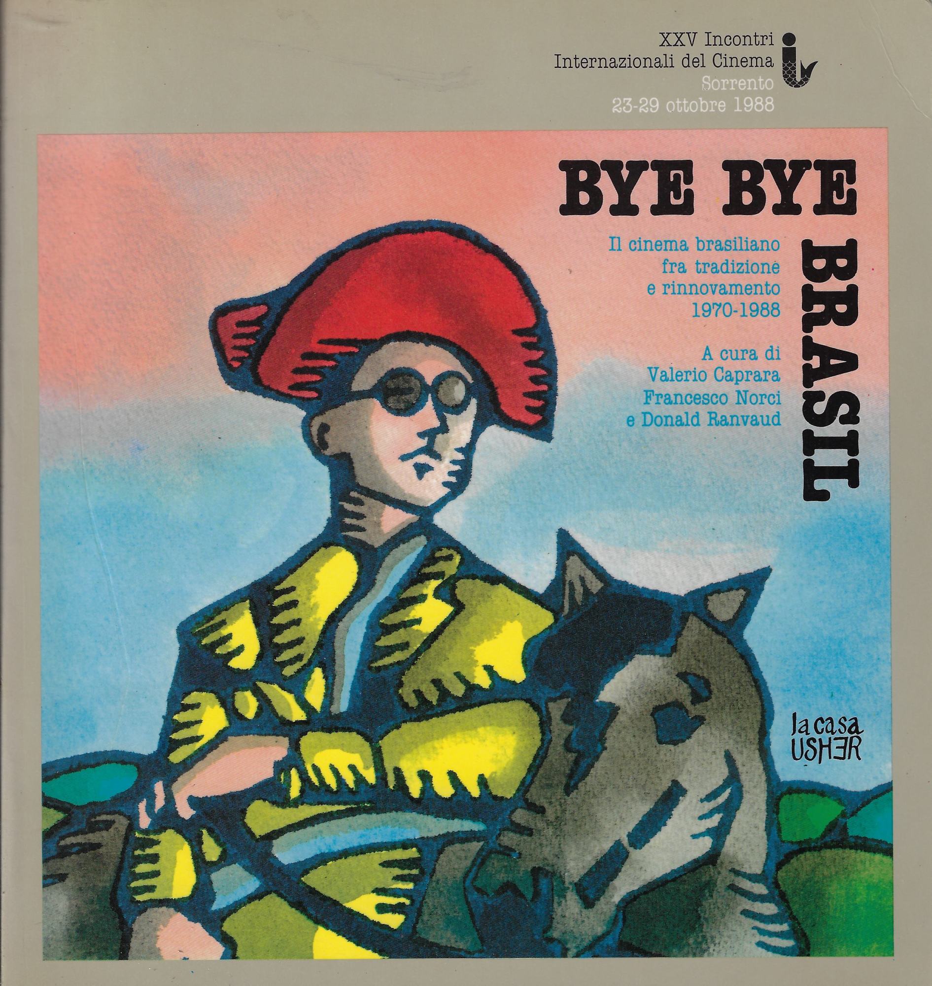 Bye bye Brasil : il cinema brasiliano fra tradizione e …