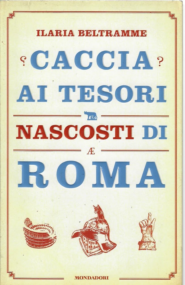 Caccia ai tesori nascosti di Roma