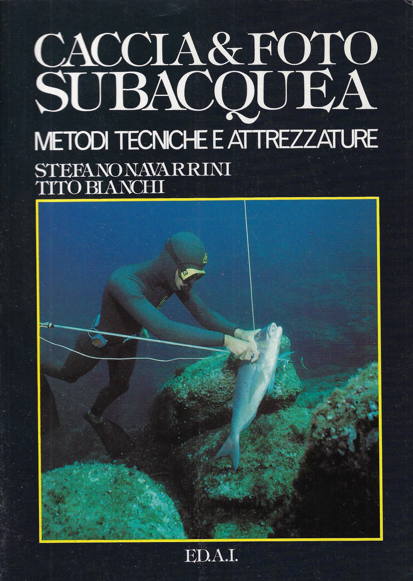 Caccia e foto subacquea