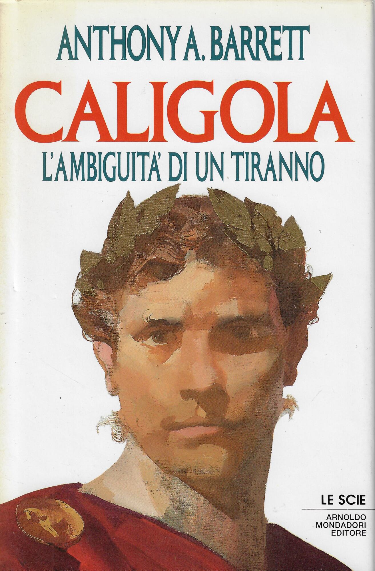 Caligola. L'ambiguità di un tiranno