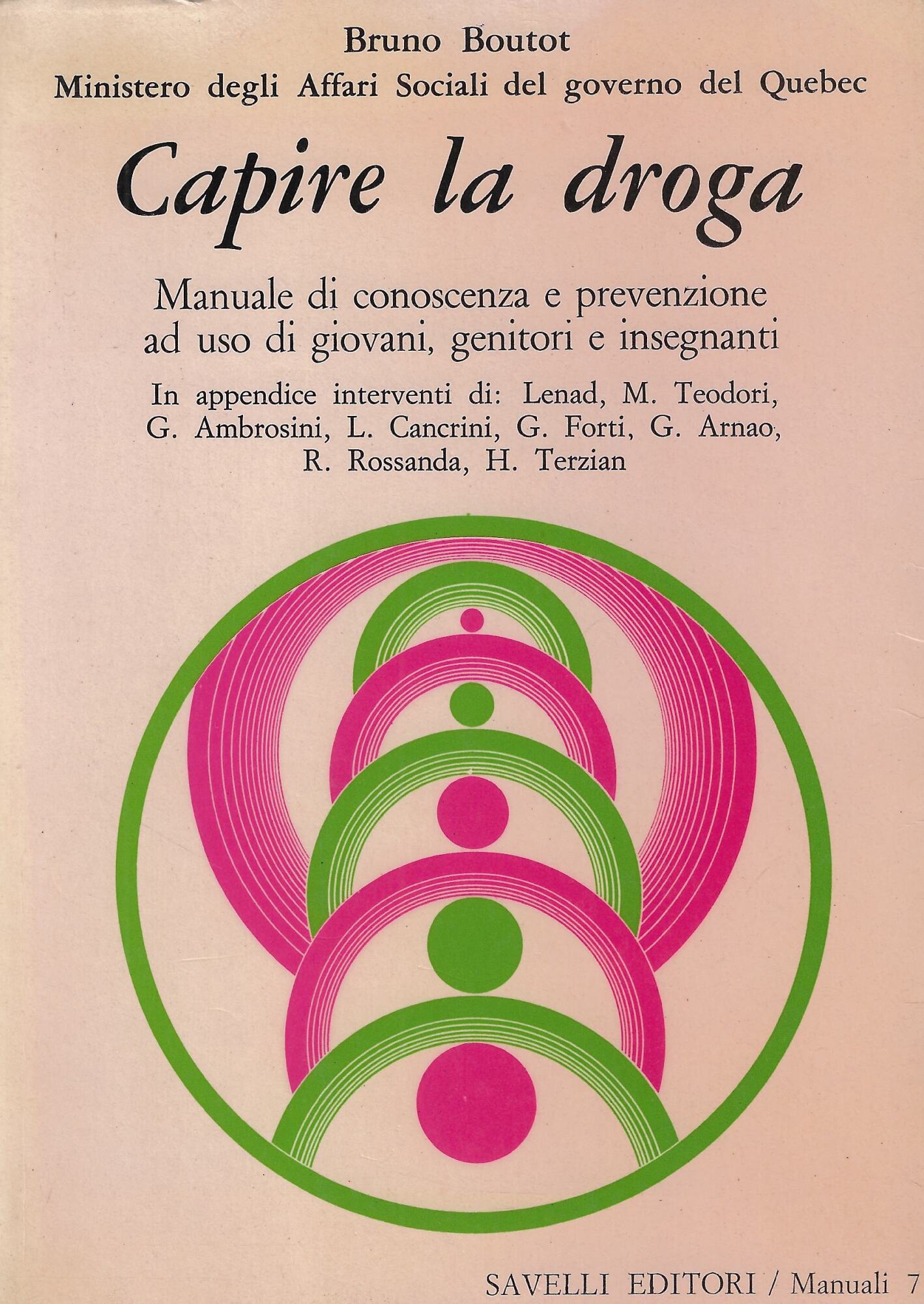 Capire la droga : manuale di conoscenza e prevenzione ad …