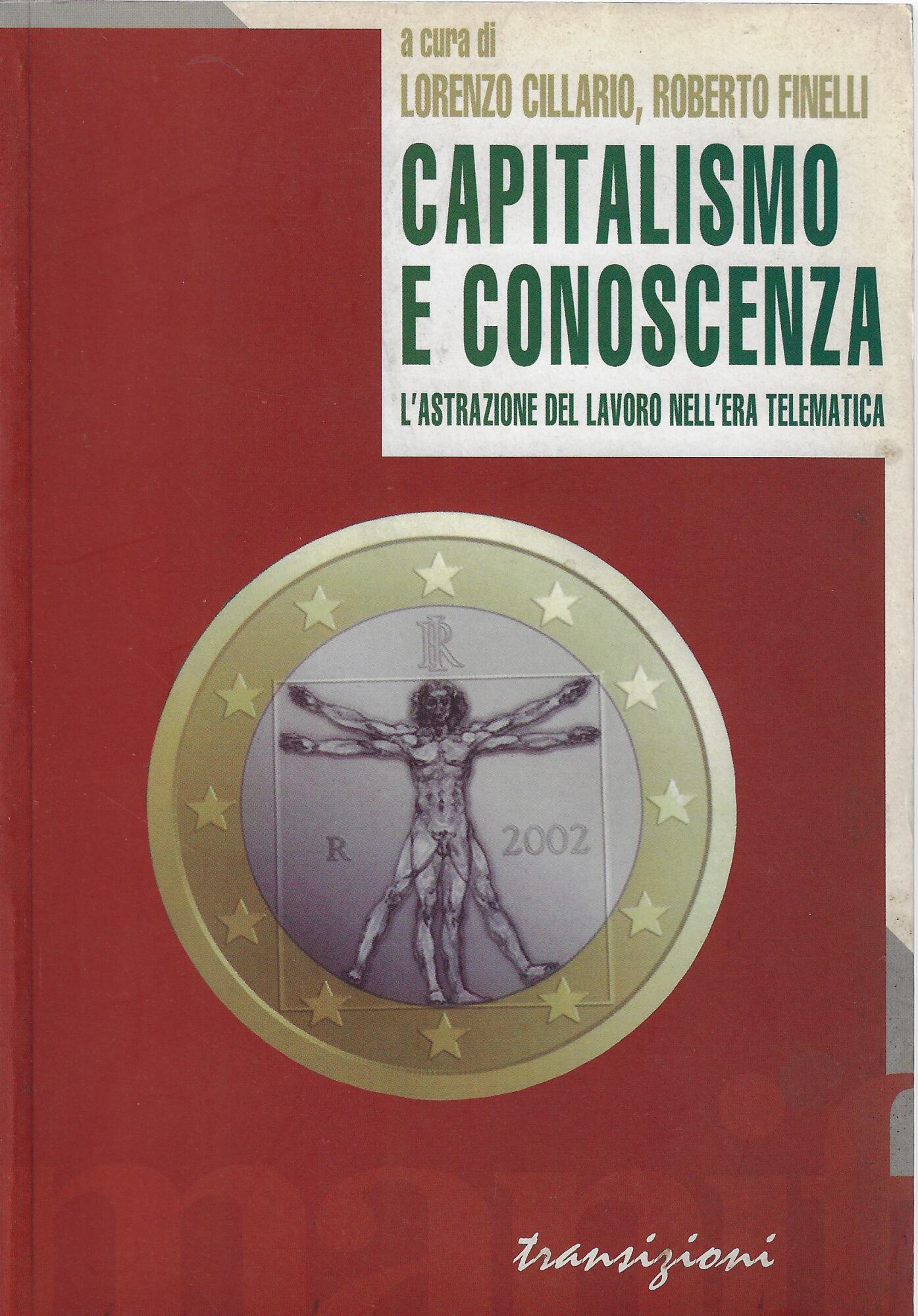 Capitalismo e conoscenza. L'astrazione del lavoro nell'era telematica