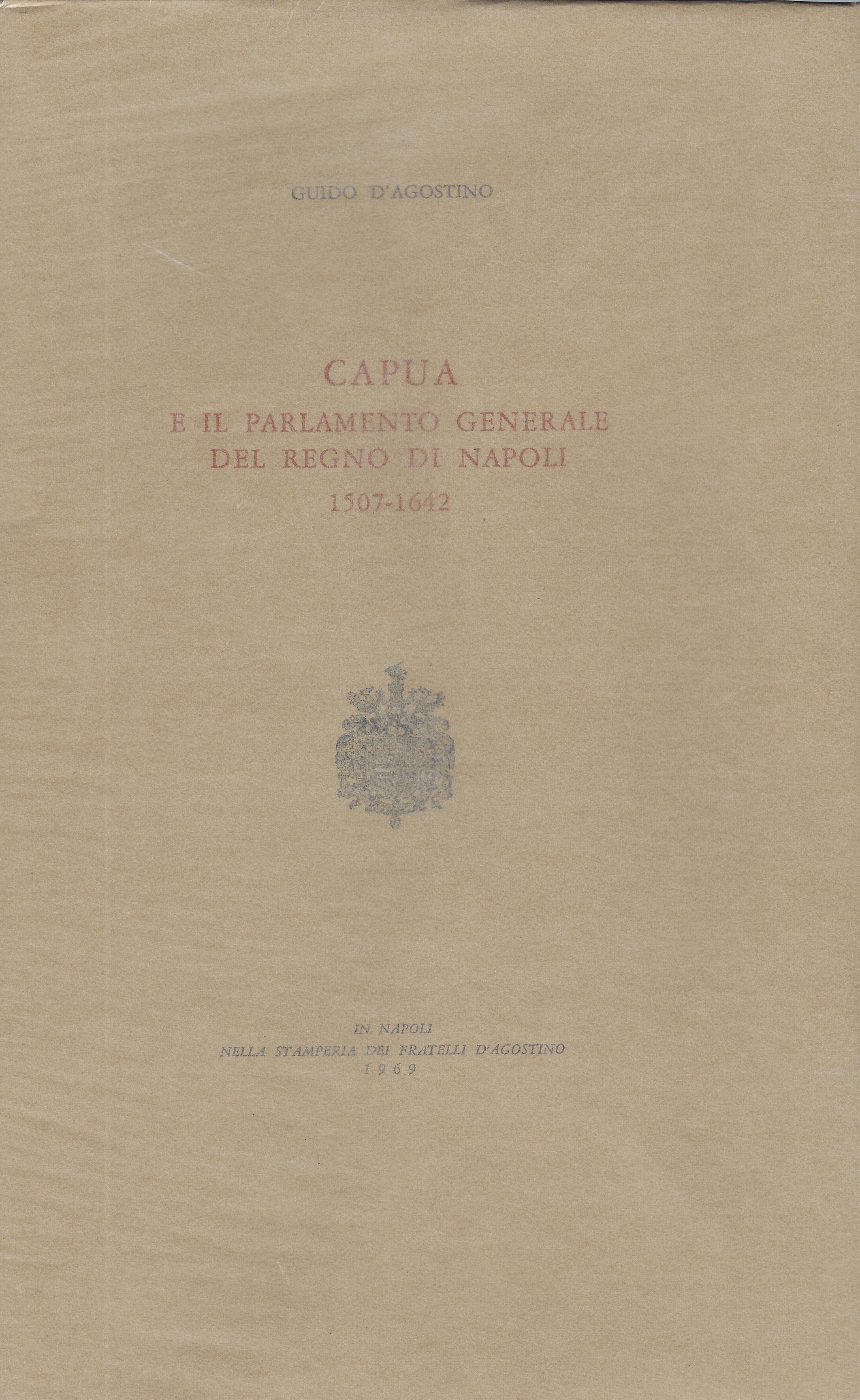 Capua e il parlamento generale del Regno di Napoli : …