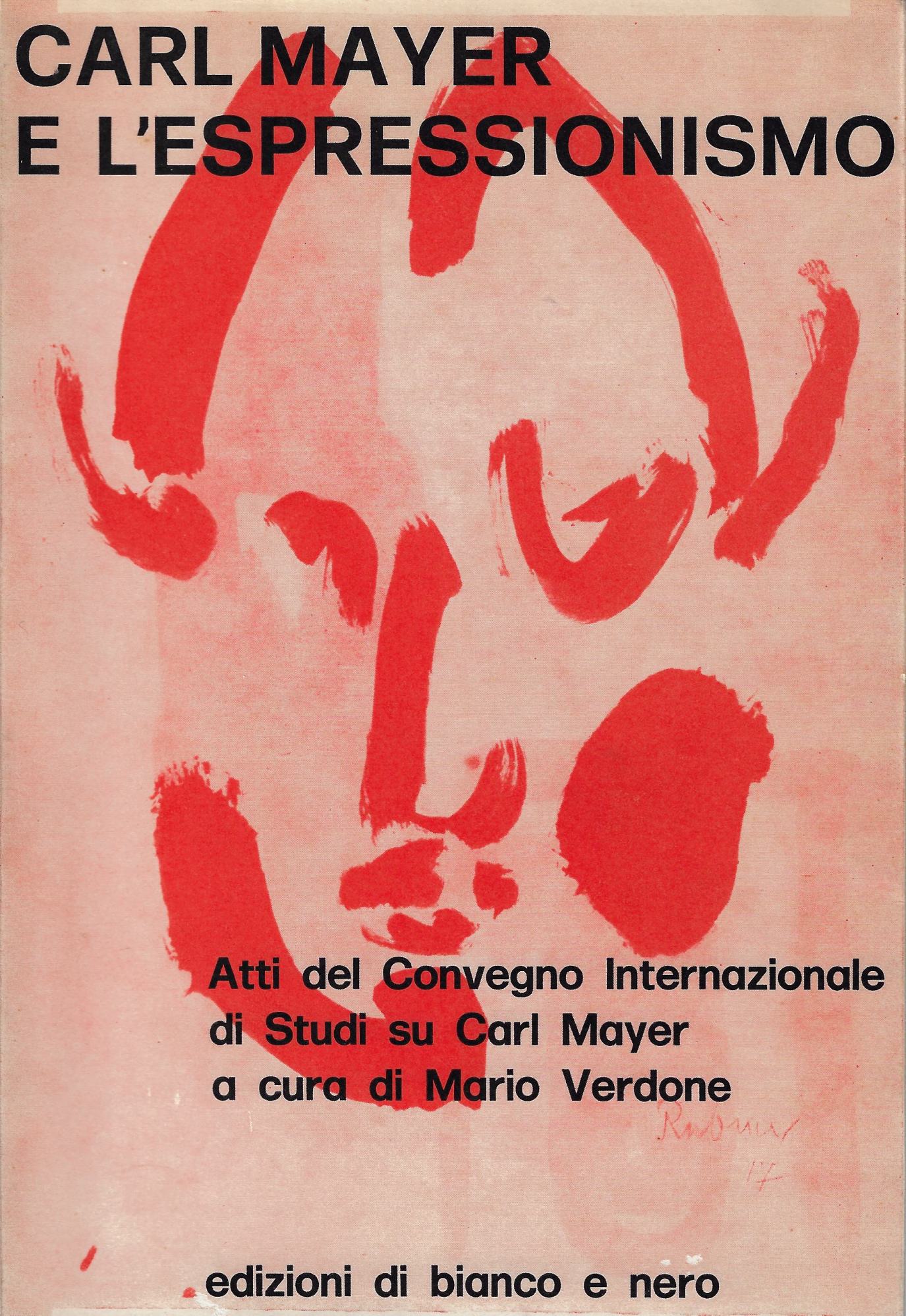 Carl Mayer e l'Espressionismo : Atti del convegno di studi …
