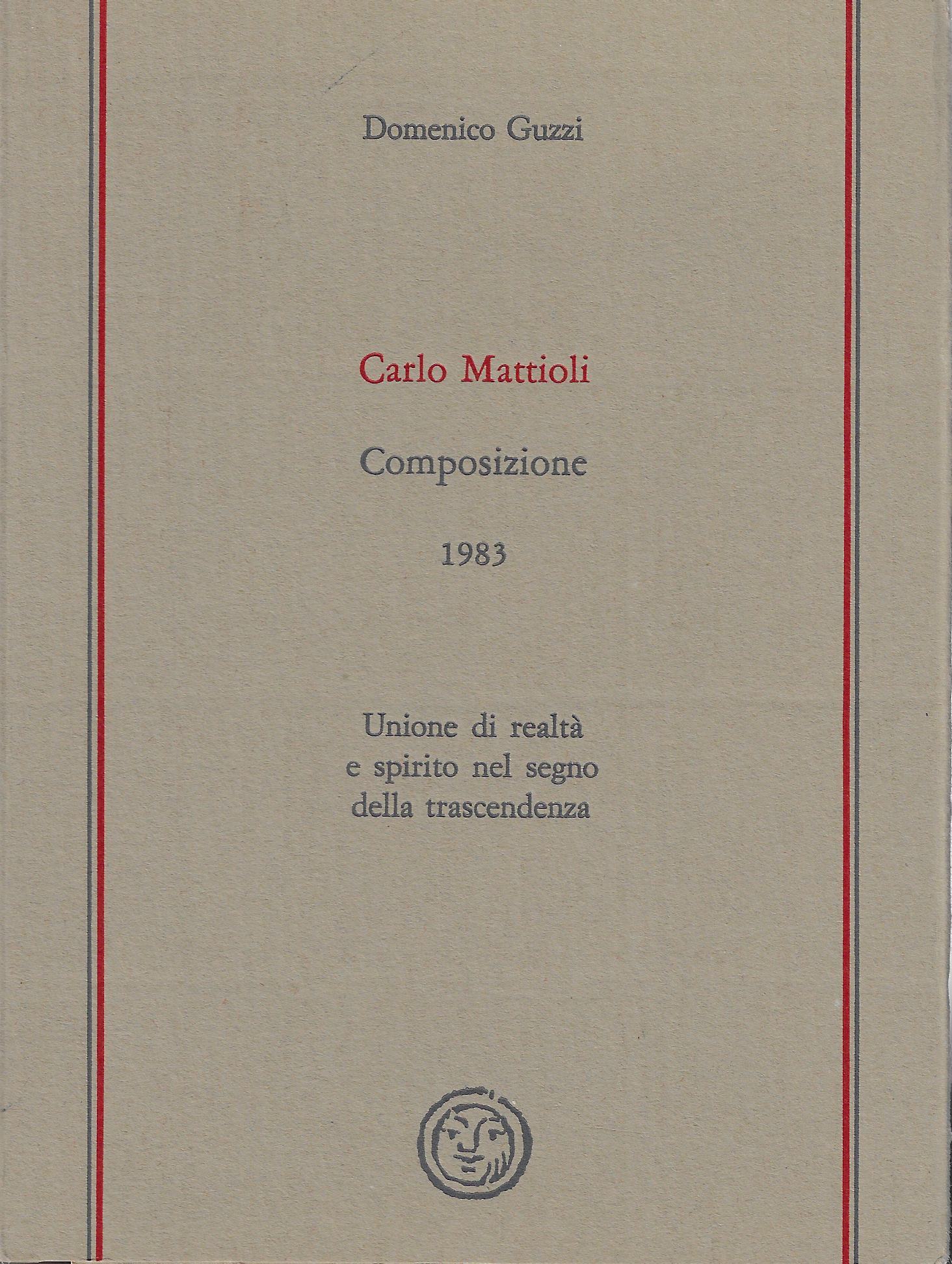 Carlo Mattioli : Composizione (1983) : unione di realtà e …