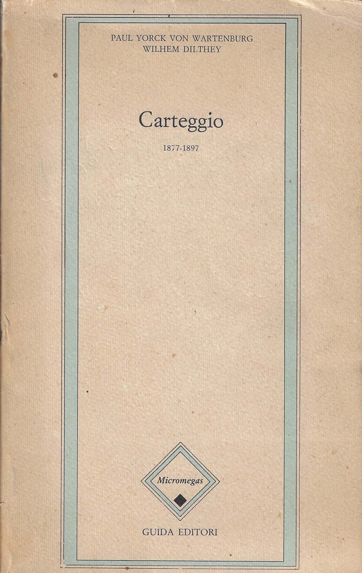 Carteggio (1877-1897)