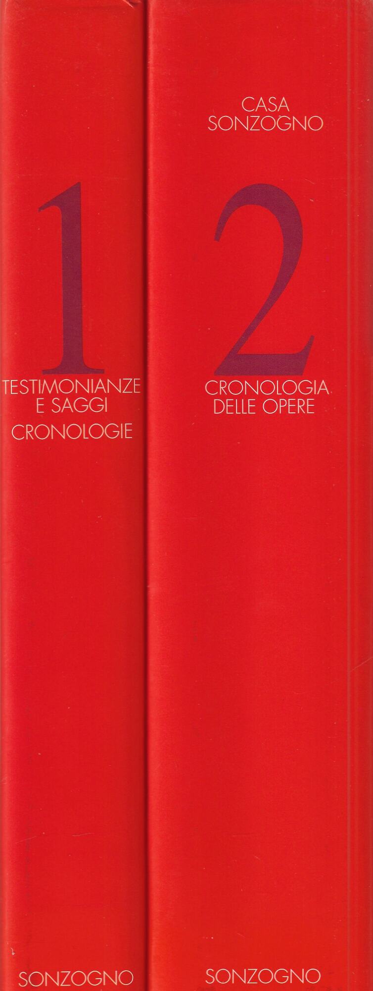 Casa musicale Sonzogno : cronologie, saggi, testimonianze (due volumi)