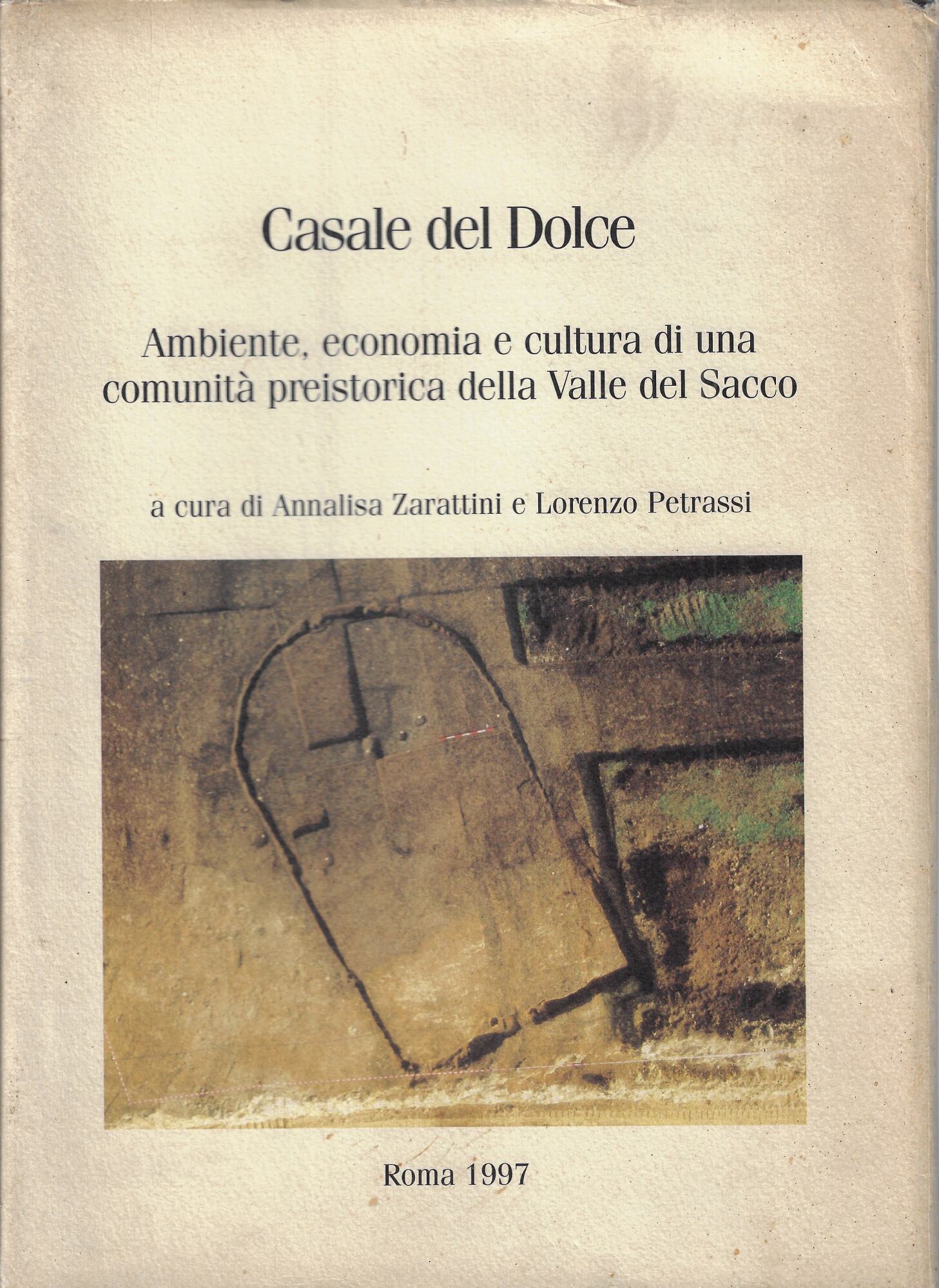 Casale del Dolce. Ambiente, economia e cultura di una comunità …