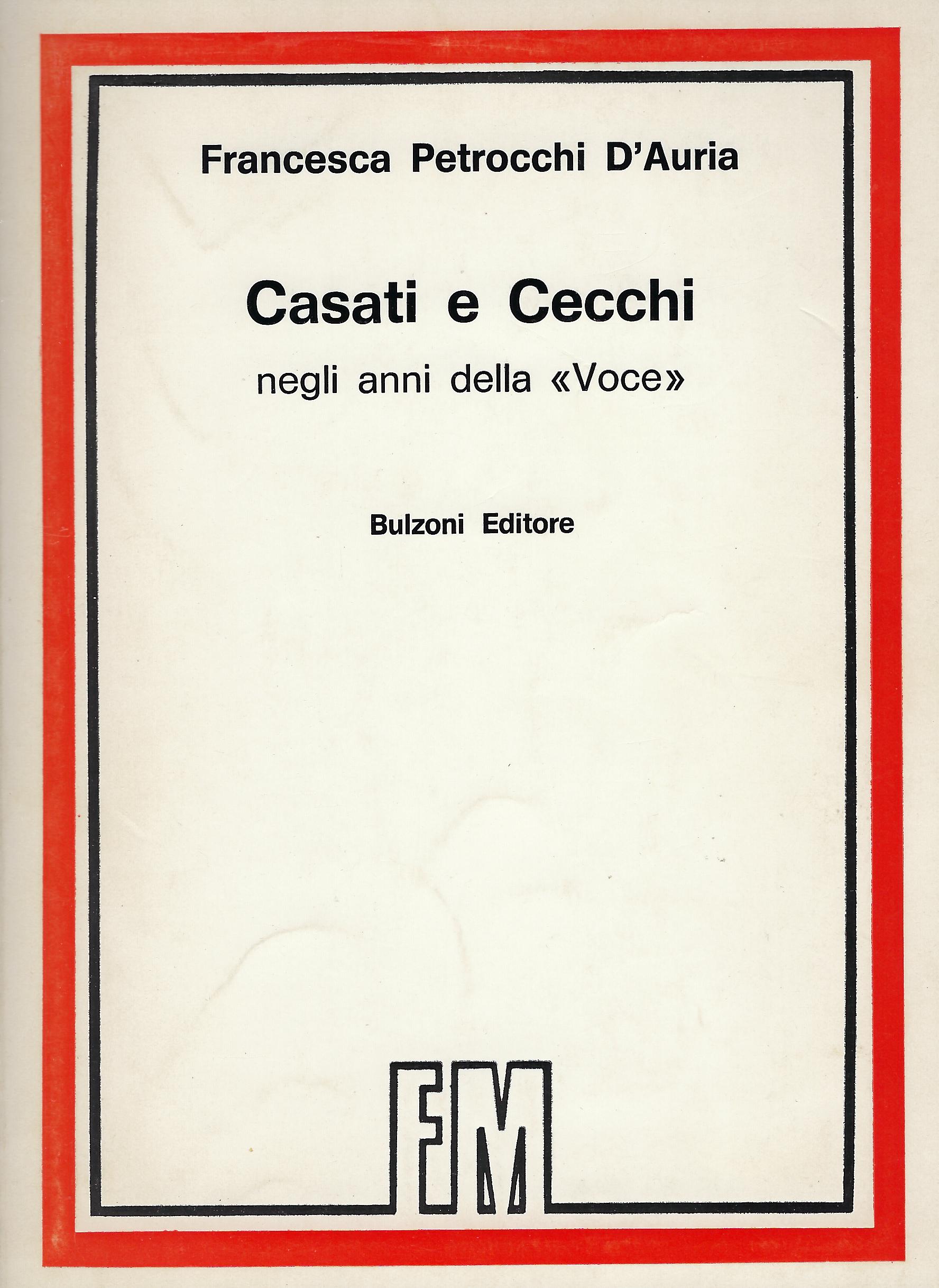 Casati e Cecchi negli anni della Voce