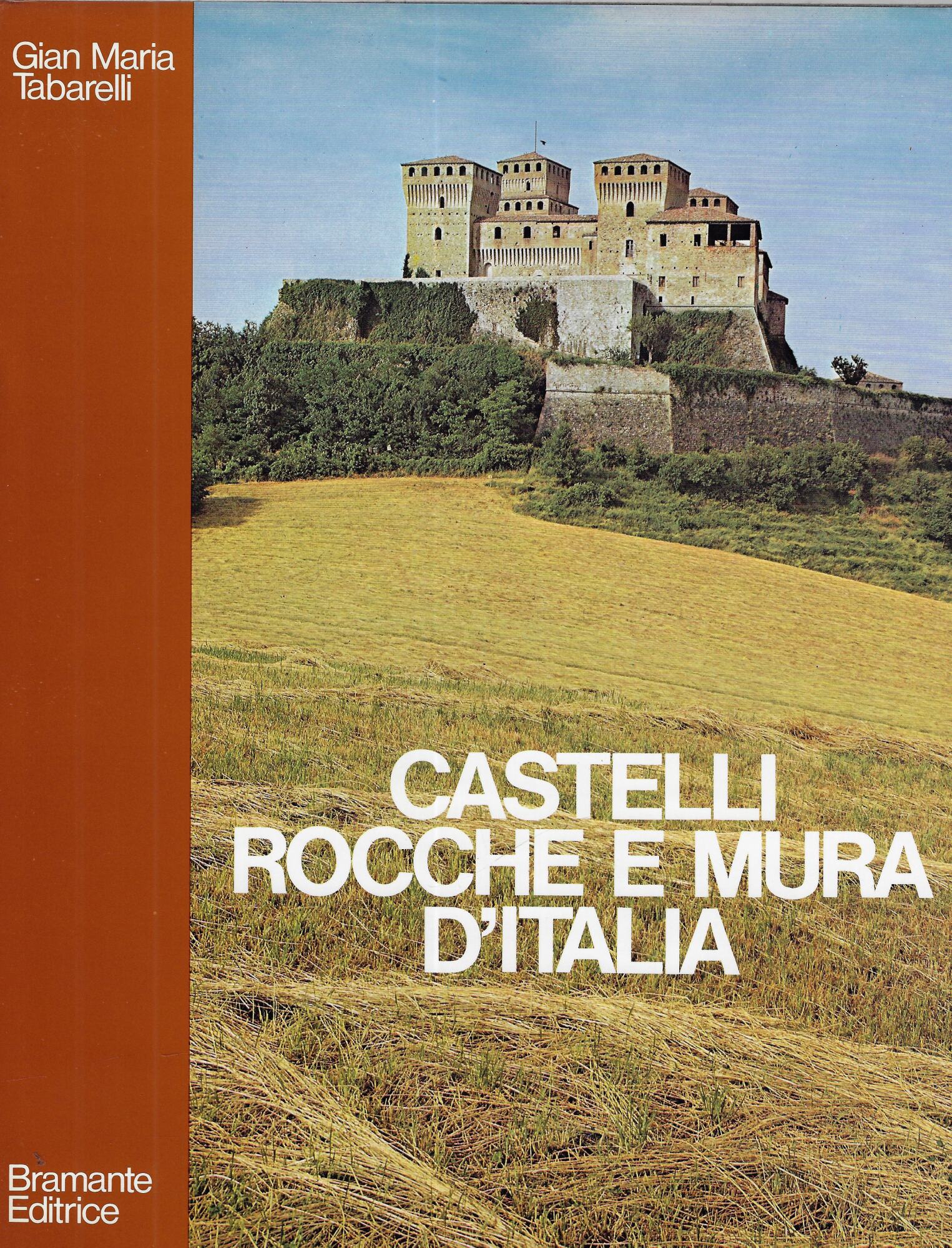 Castelli, rocche e mura d'Italia
