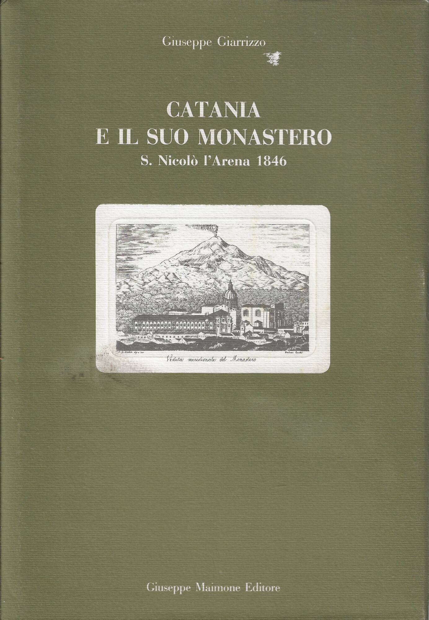 Catania e il suo monastero : S. Nicolò l'Arena, 1846