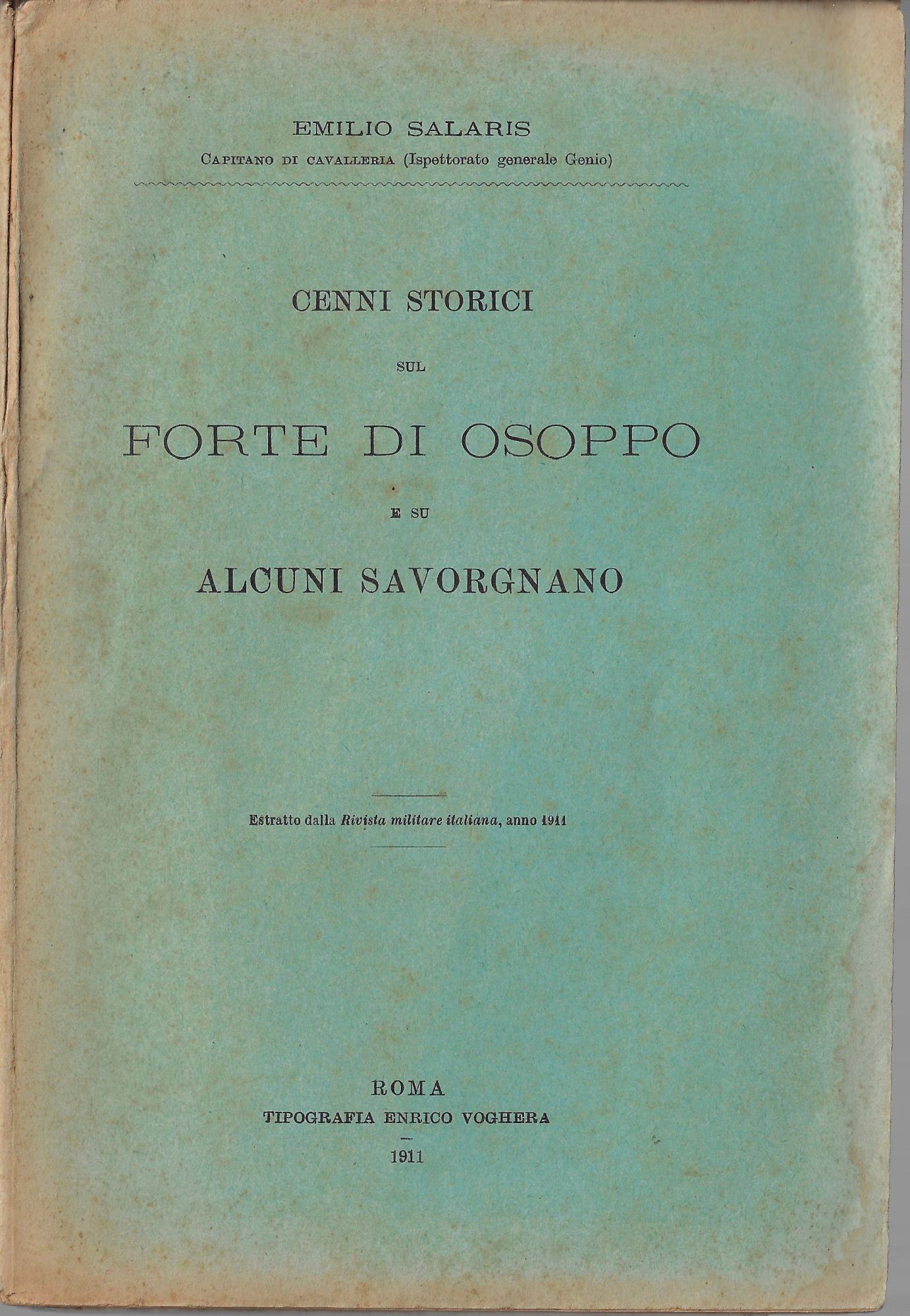 Cenni storici sul forte di Osoppo e su alcuni Savorgnano