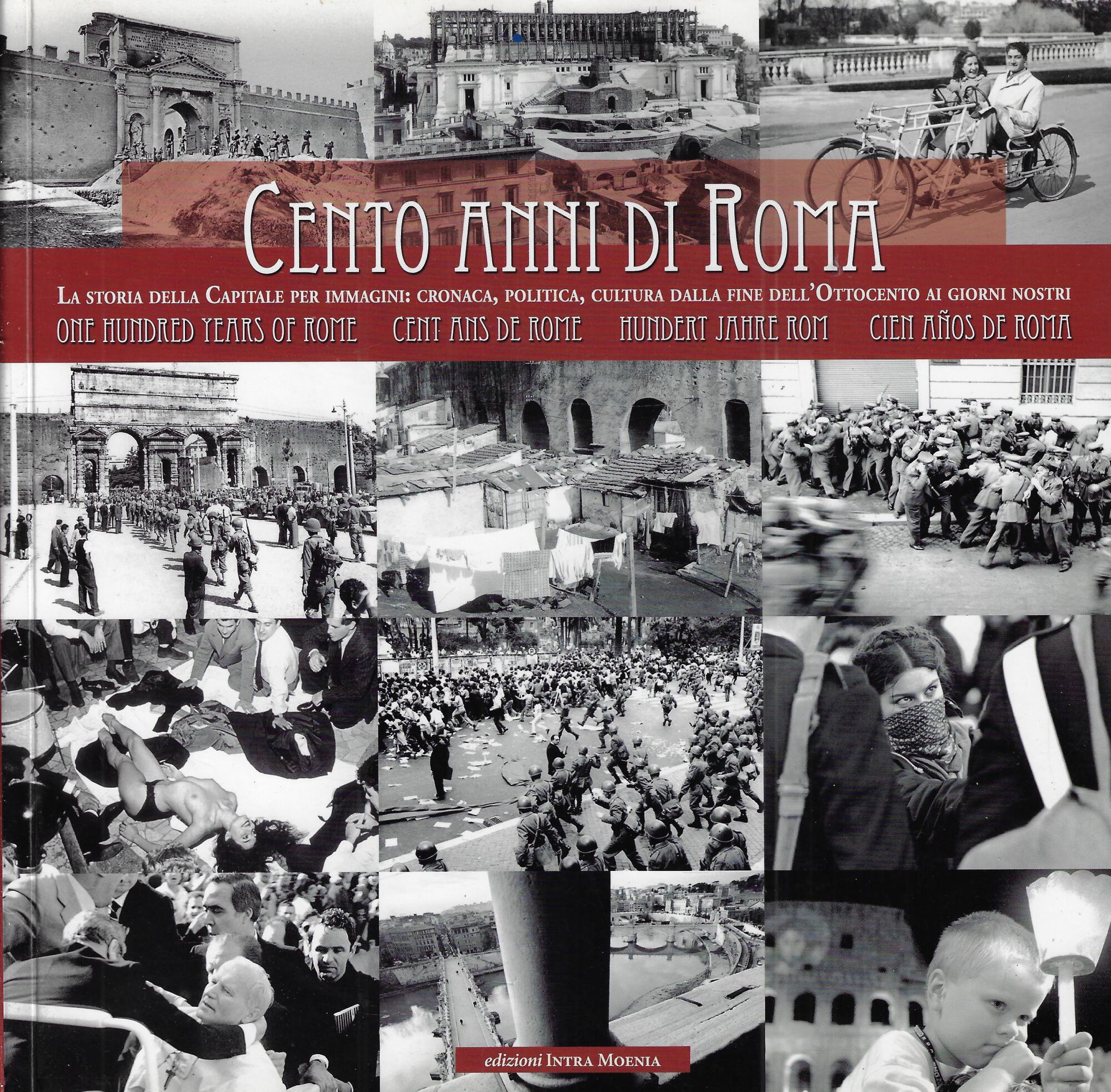 Cento anni di Roma. Ediz. multilingue