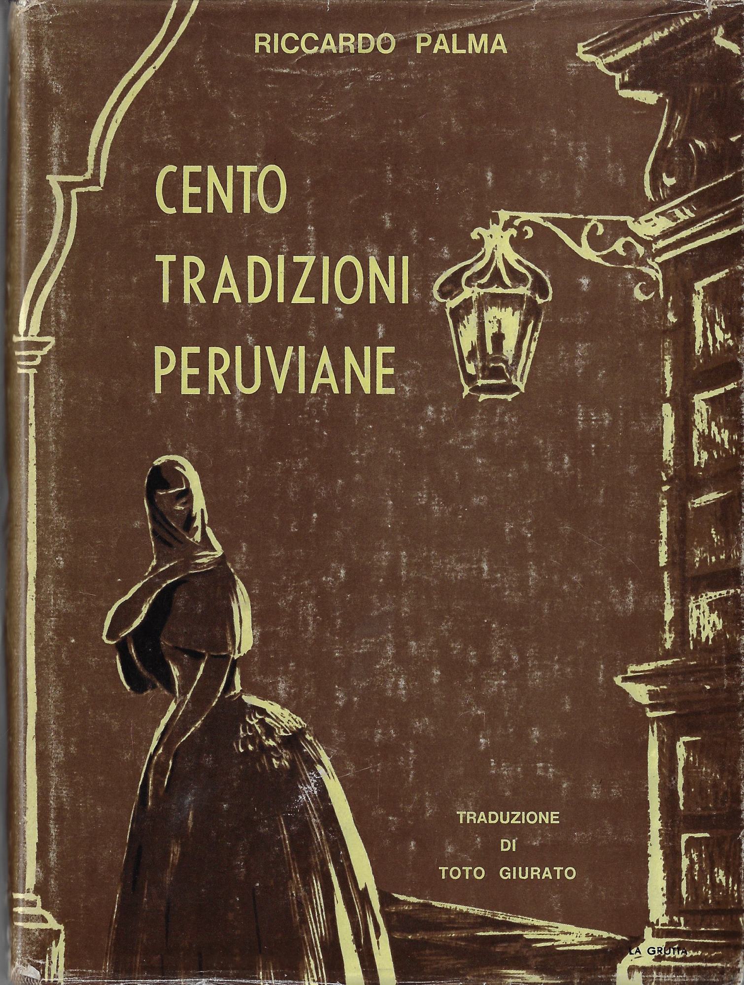 Cento tradizioni peruviane