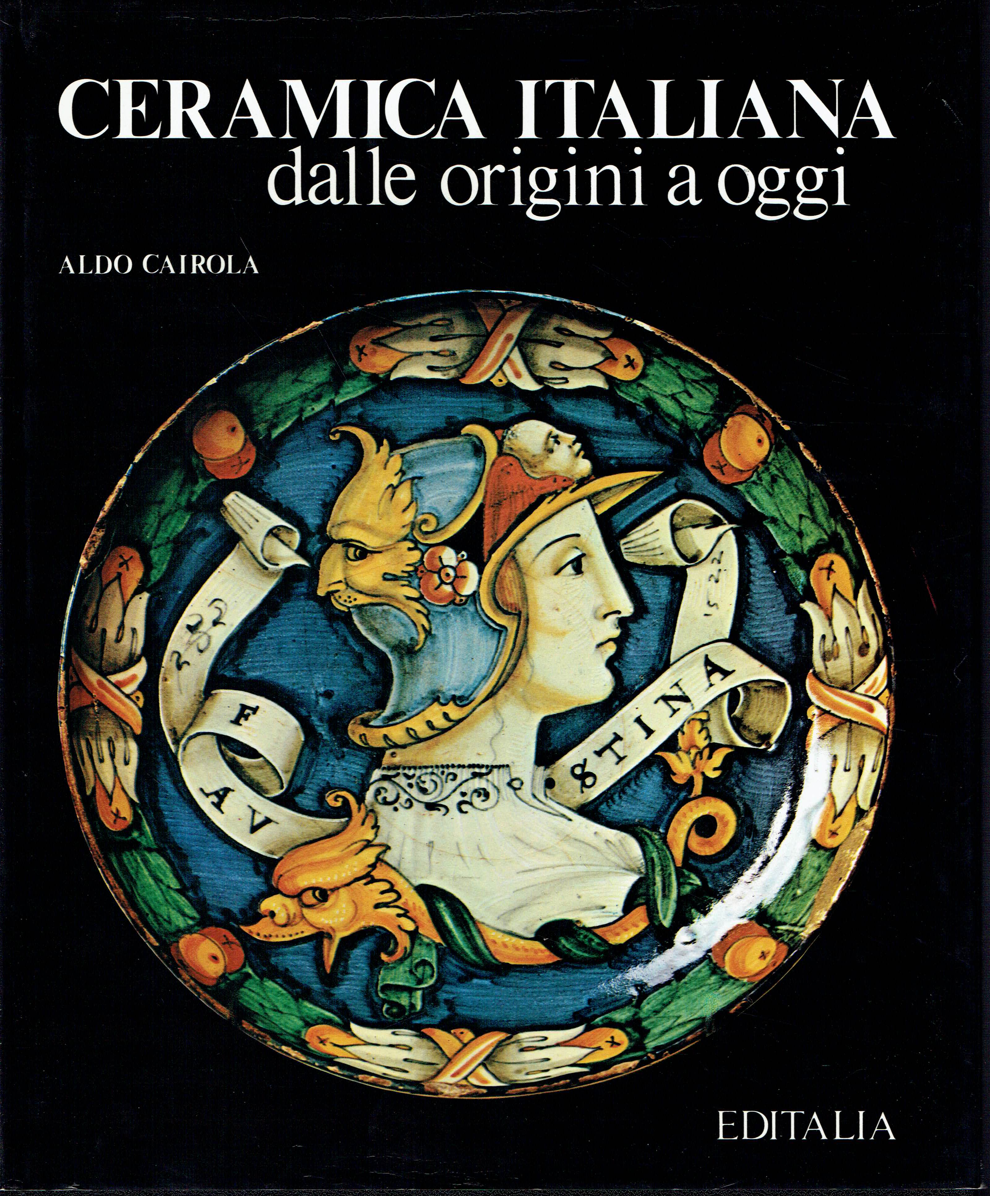 Ceramica italiana dalle origini ad oggi