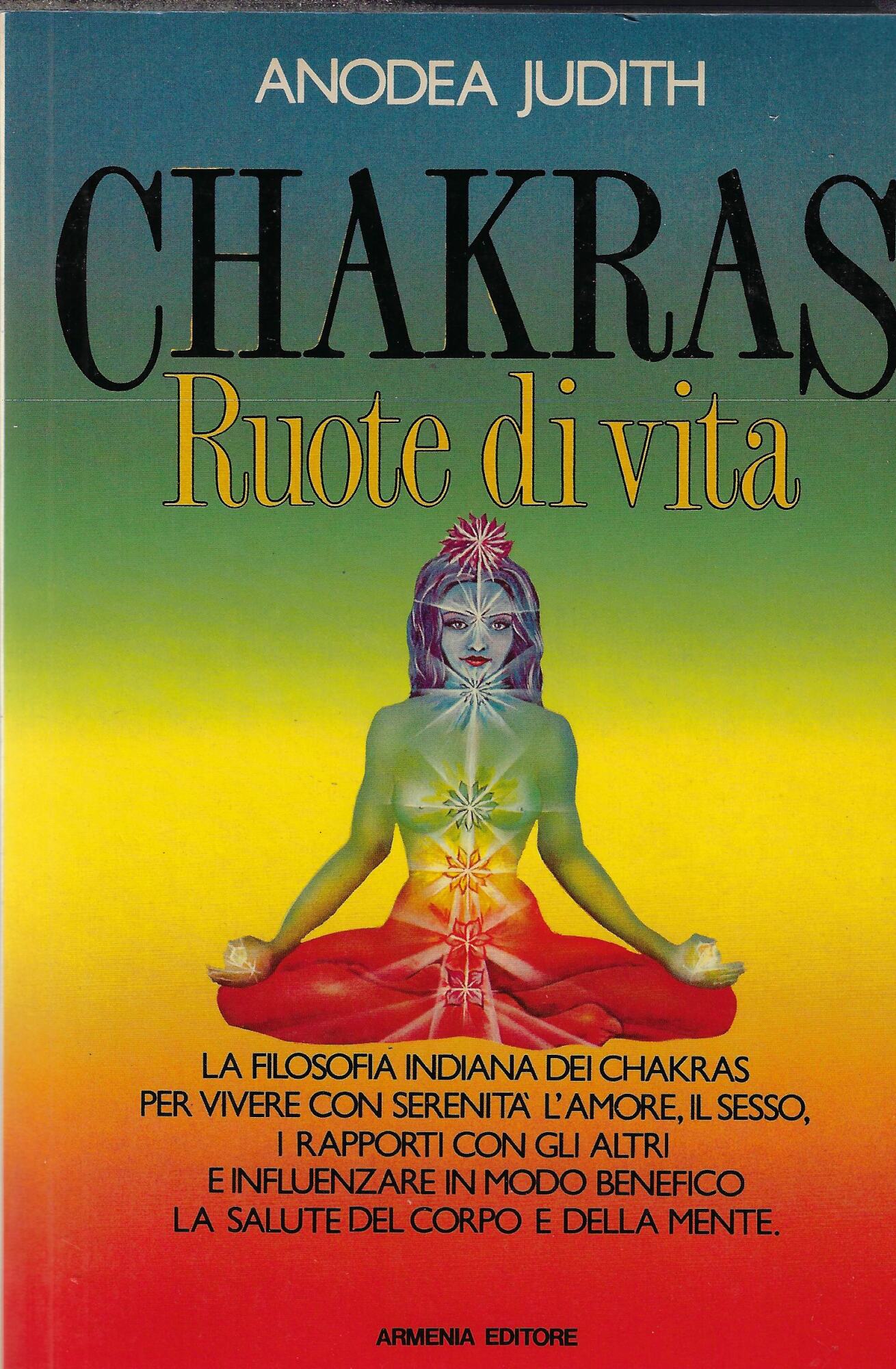 Chakras. Ruote di vita