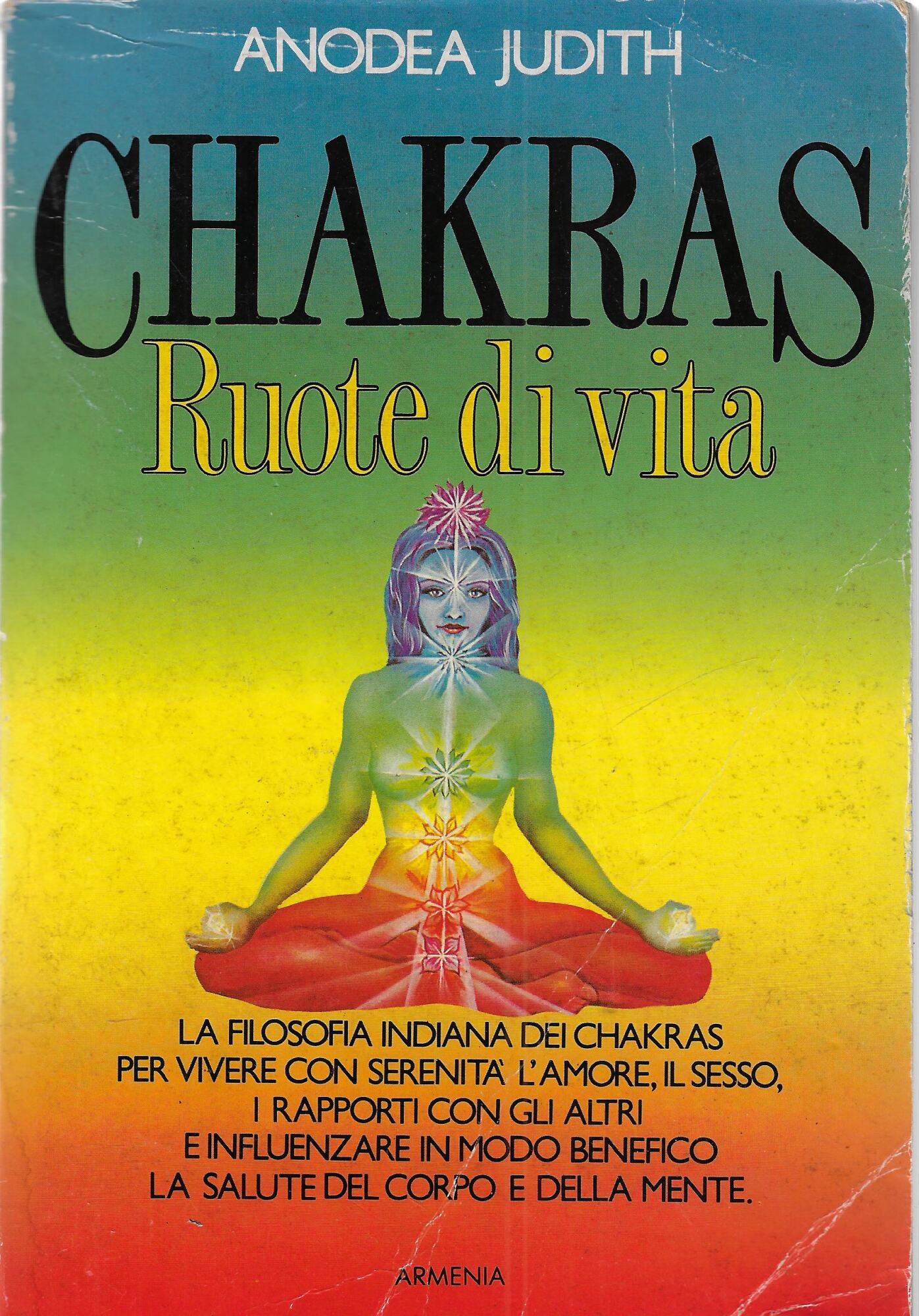 Chakras. Ruote di vita