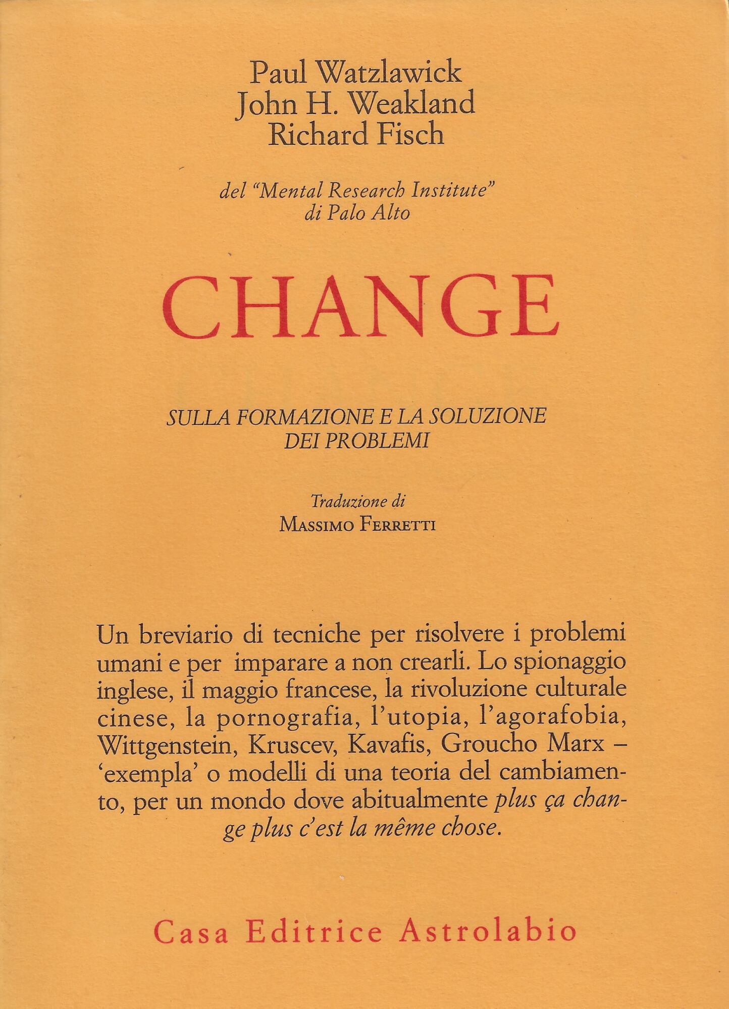 Change: la formazione e la soluzione dei problemi
