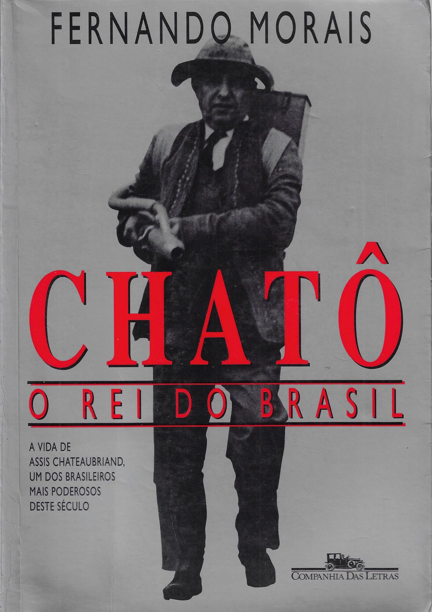 Chato, o rei do Brasil