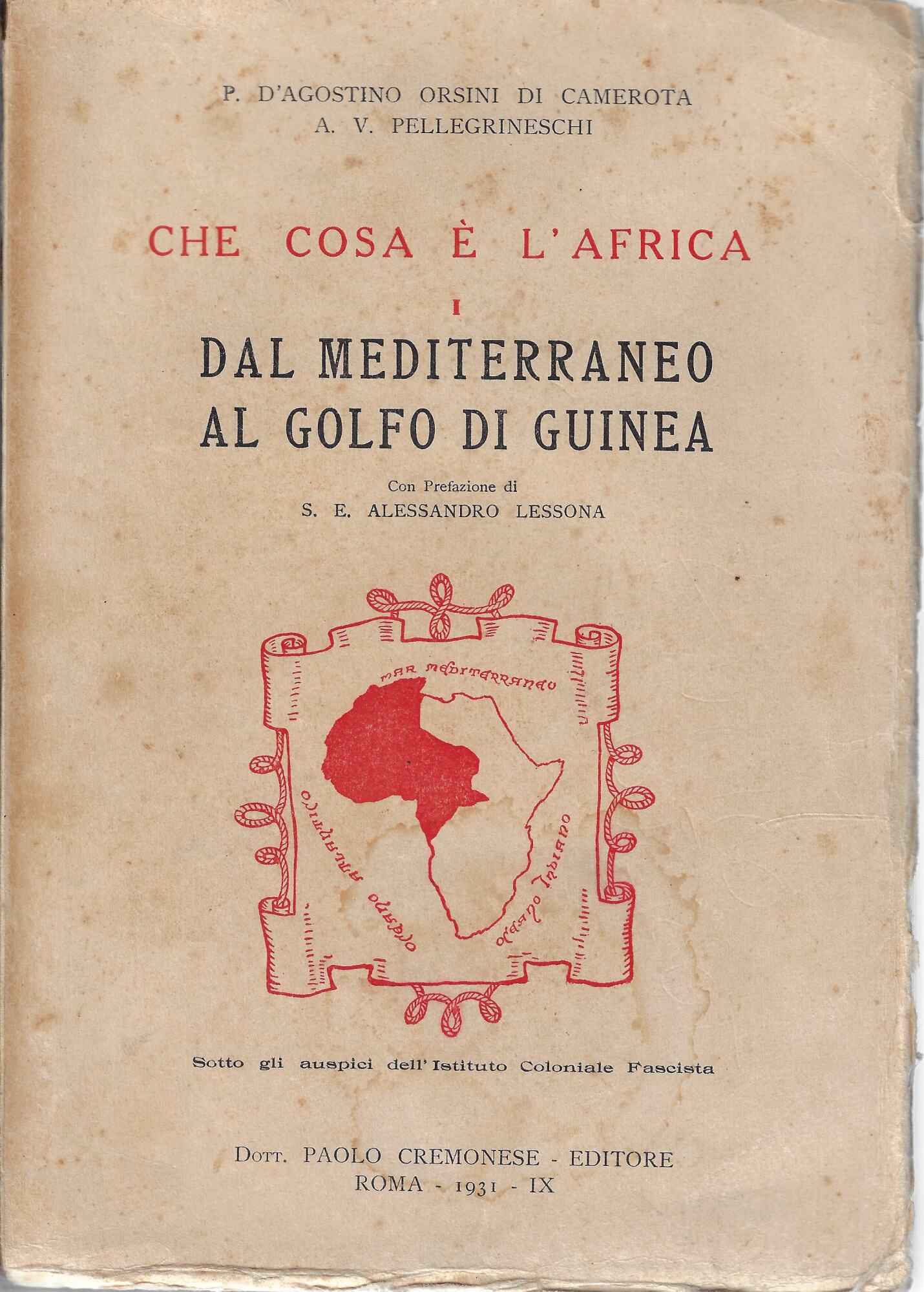 Che cosa è l'Africa 1: Dal Mediterraneo al golfo di …