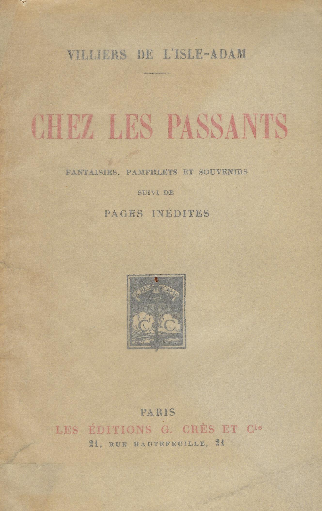 Chez les Passantes. Fantaisies, Pamphlets et Souvenirs suivi de Pages …