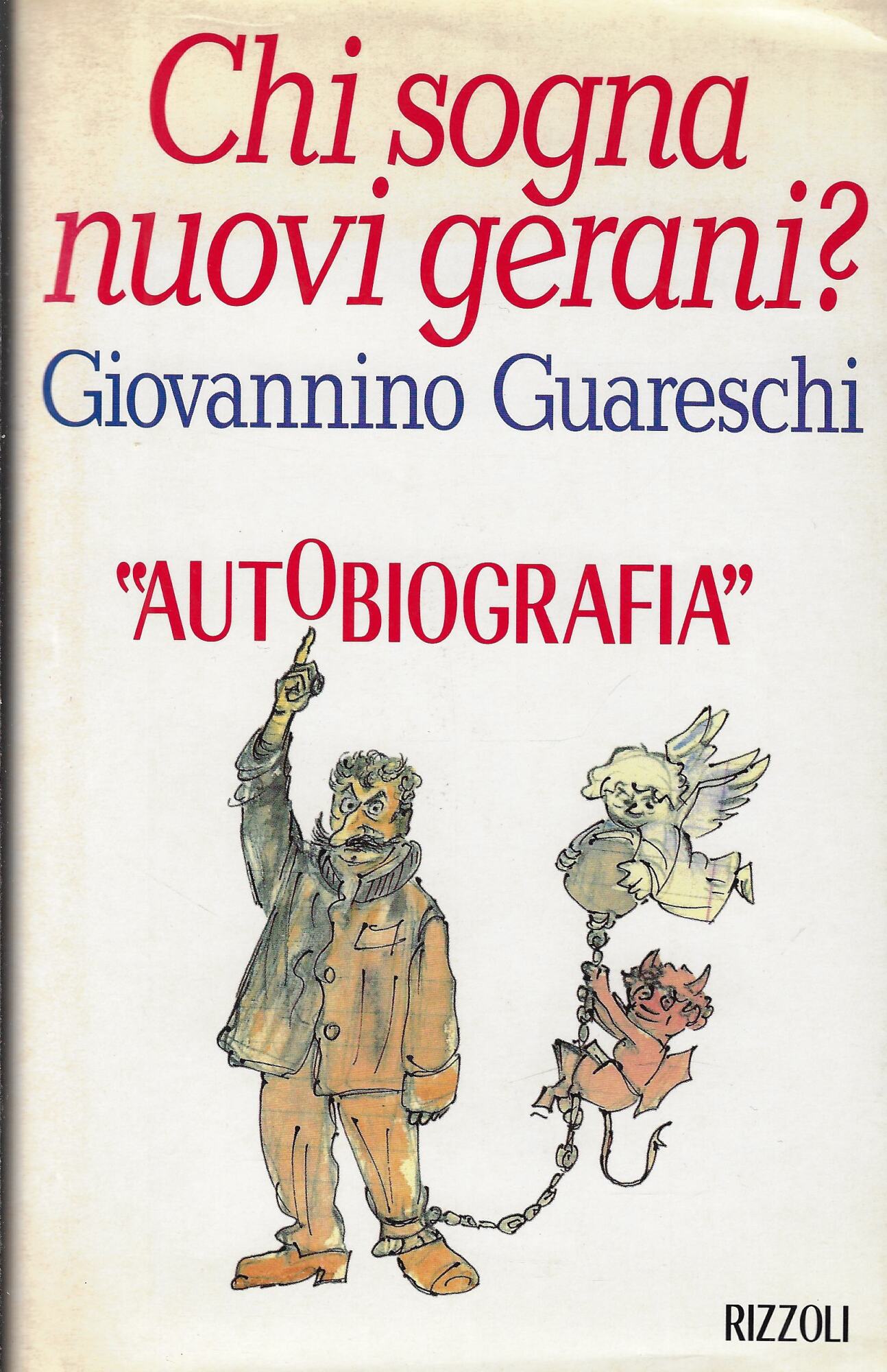 Chi sogna nuovi gerani? Autobiografia