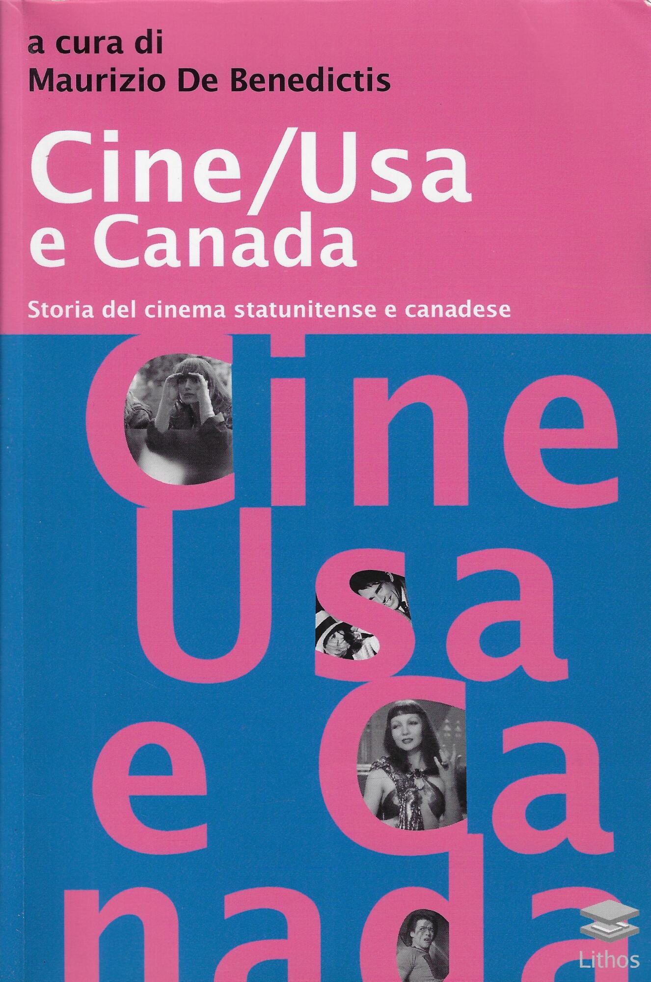 Cine/USA e Canada. Storia del cinema statunitense e canadese
