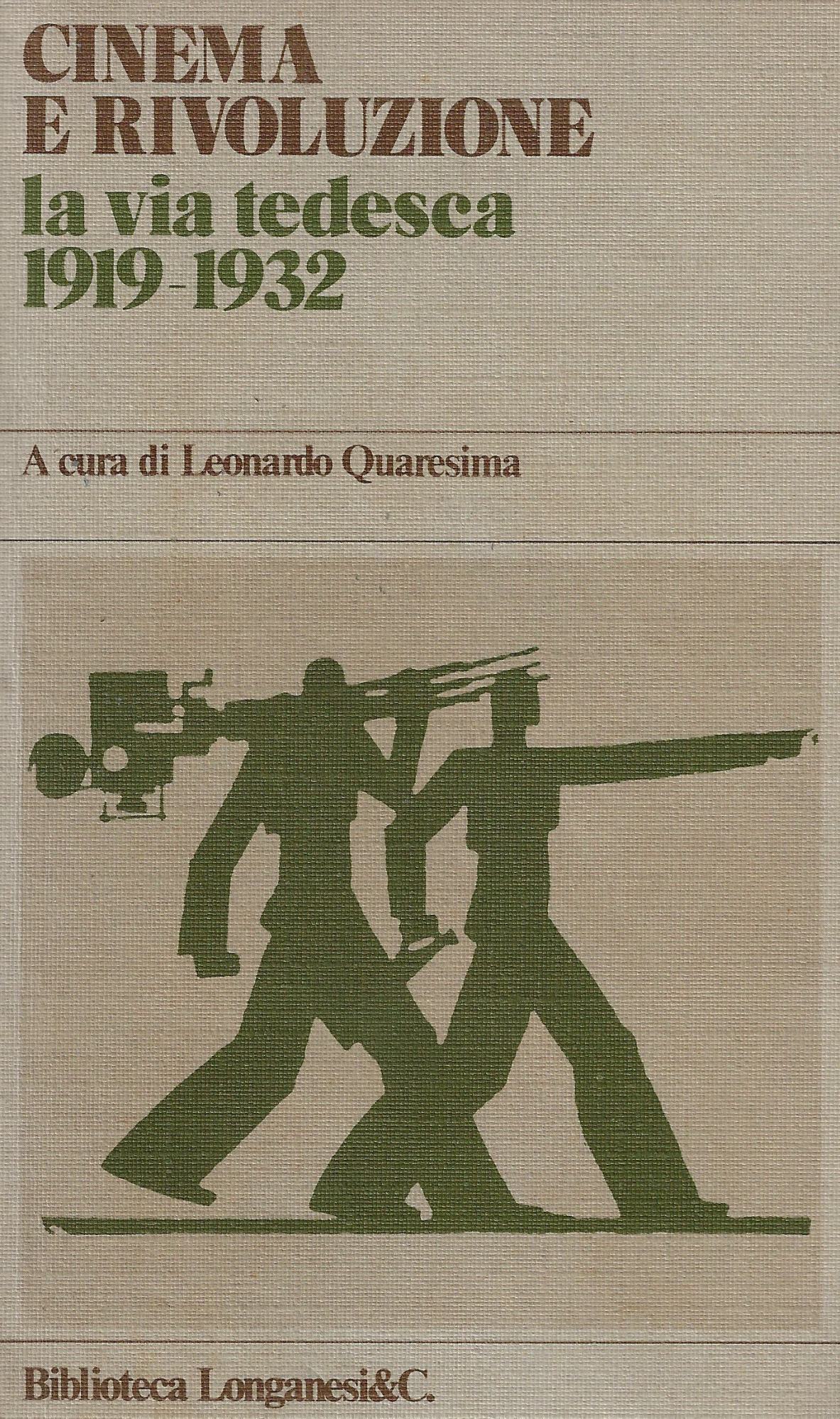 Cinema e rivoluzione : la via tedesca, 1919-1932