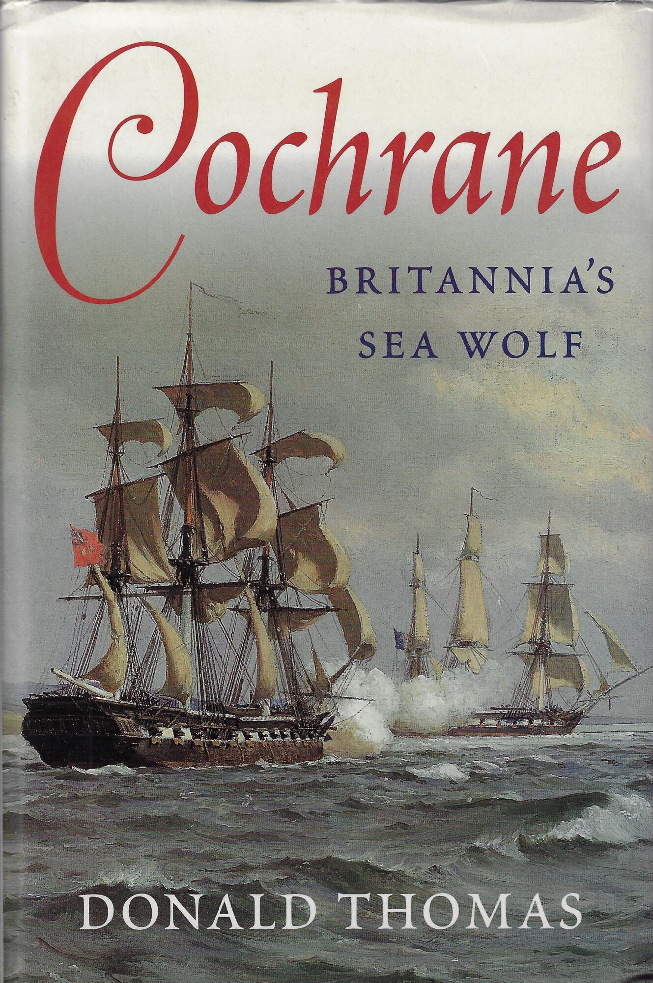 Cochrane: Britannia's sea wolf