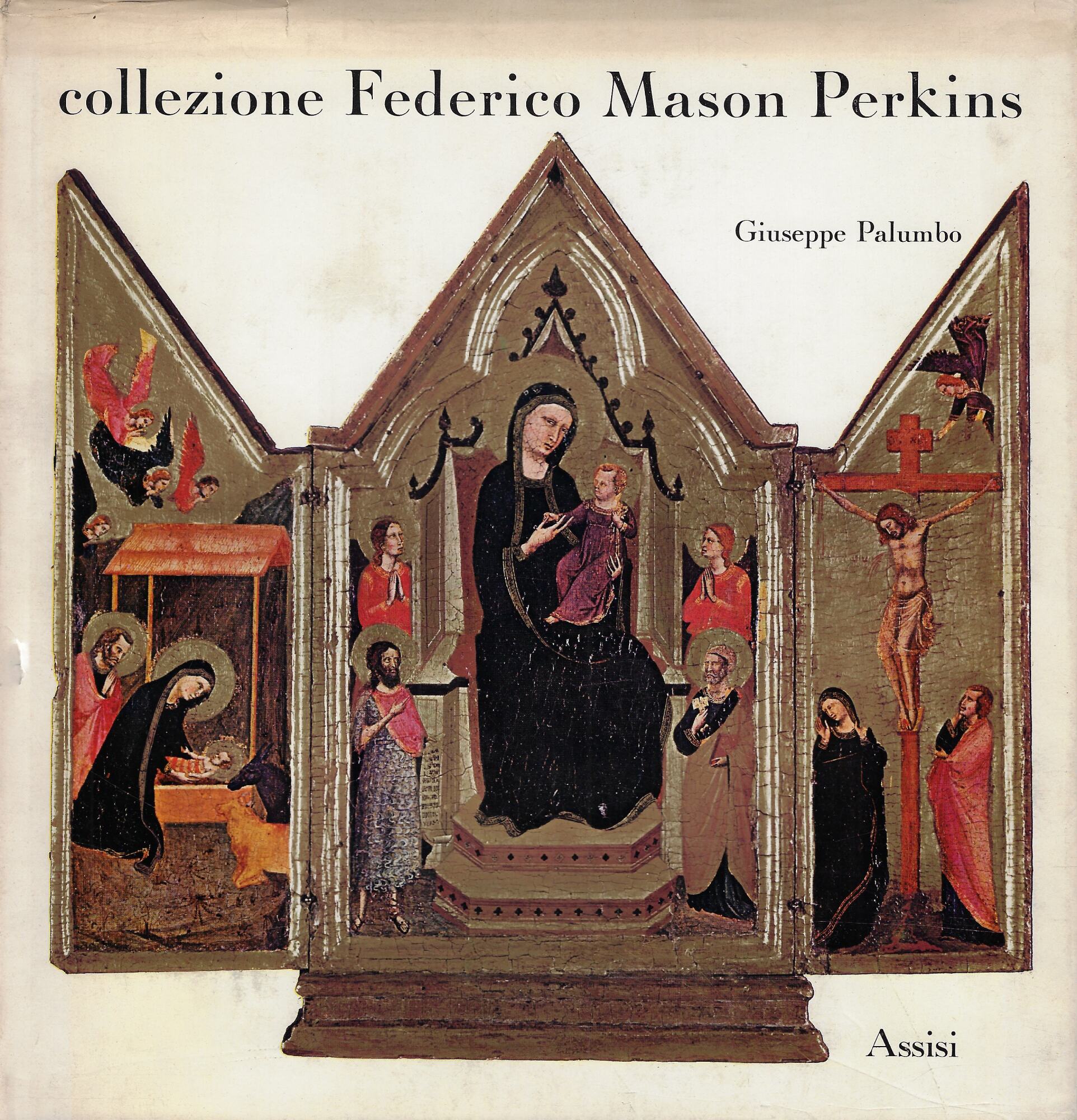 Collezione Federico Mason Perkins : Sacro convento di San Francesco, …