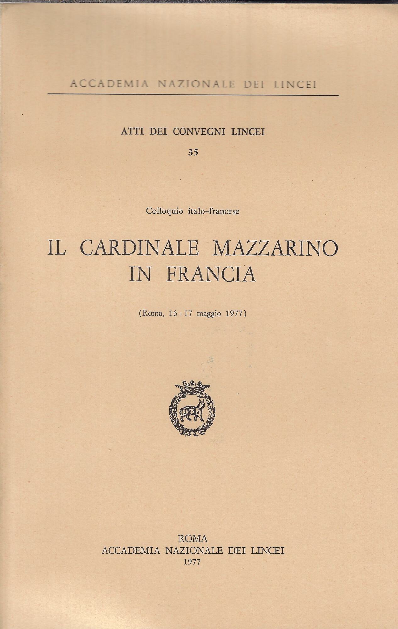 Colloquio italo-francese : Il cardinale Mazzarino in Francia