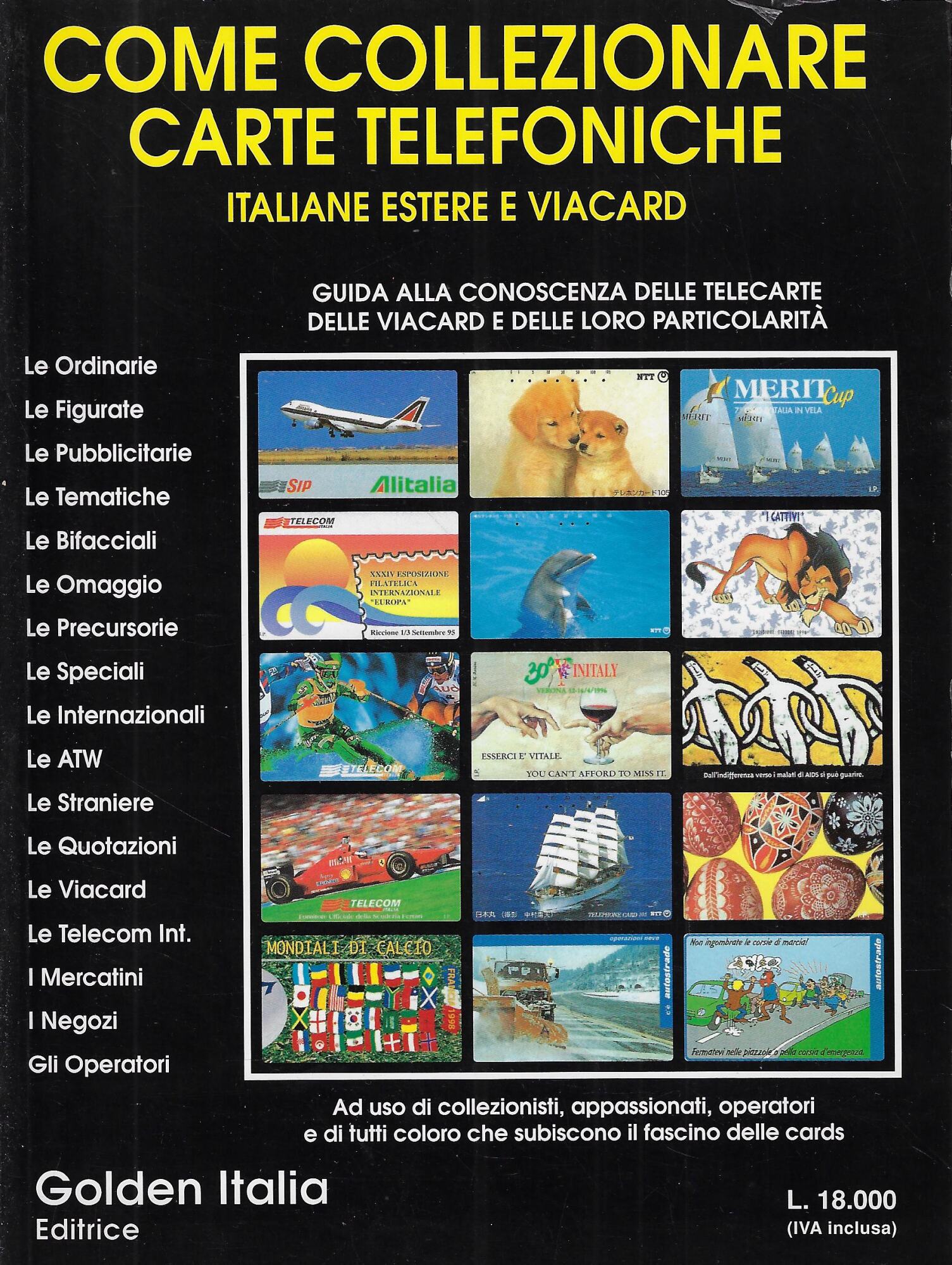 Come collezionare carte telefoniche: italiane, estere e viacard