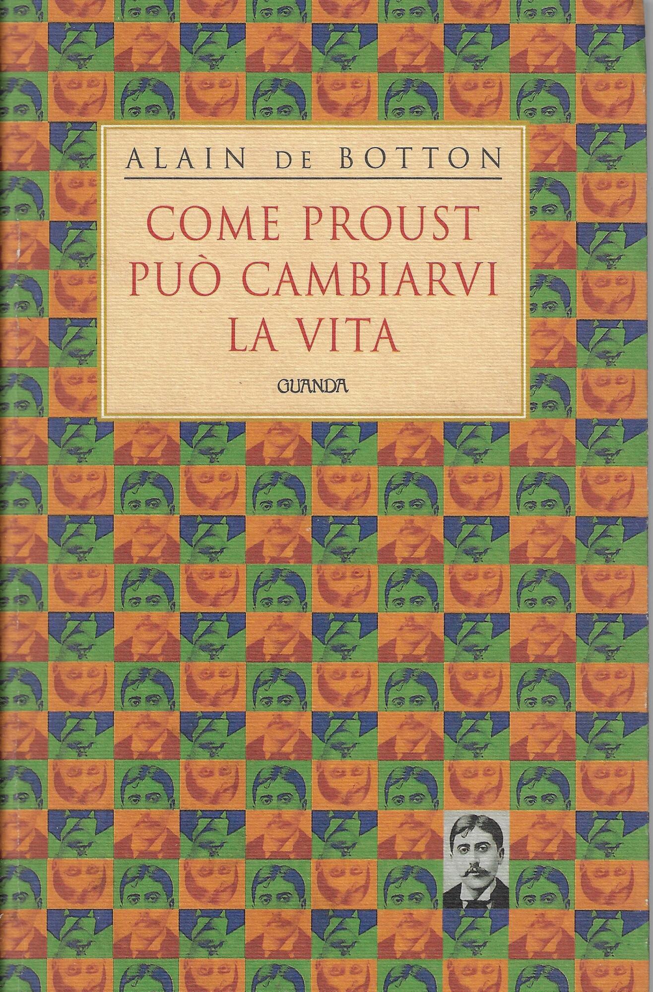 Come Proust può cambiarvi la vita