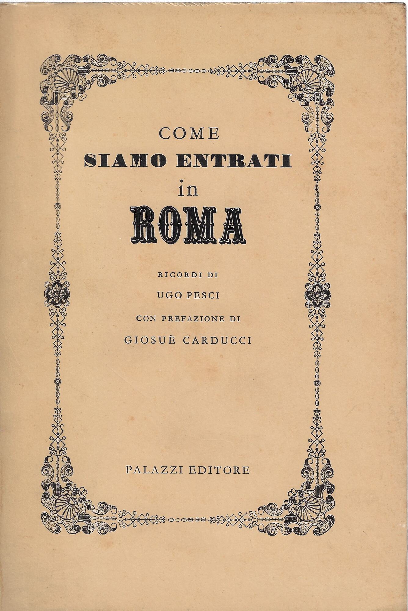 Come siamo entrati in Roma