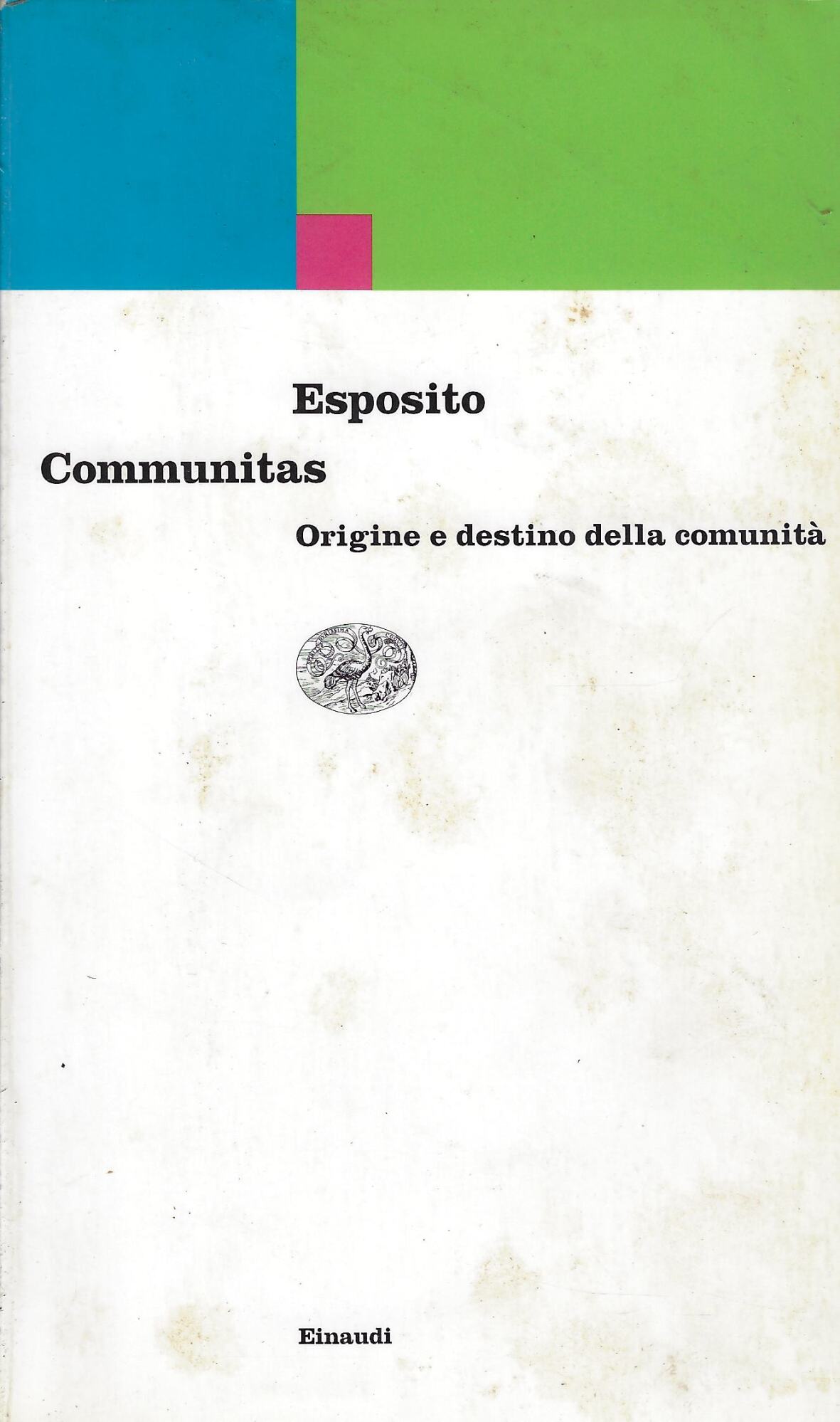 Communitas. Origine e destino della comunità