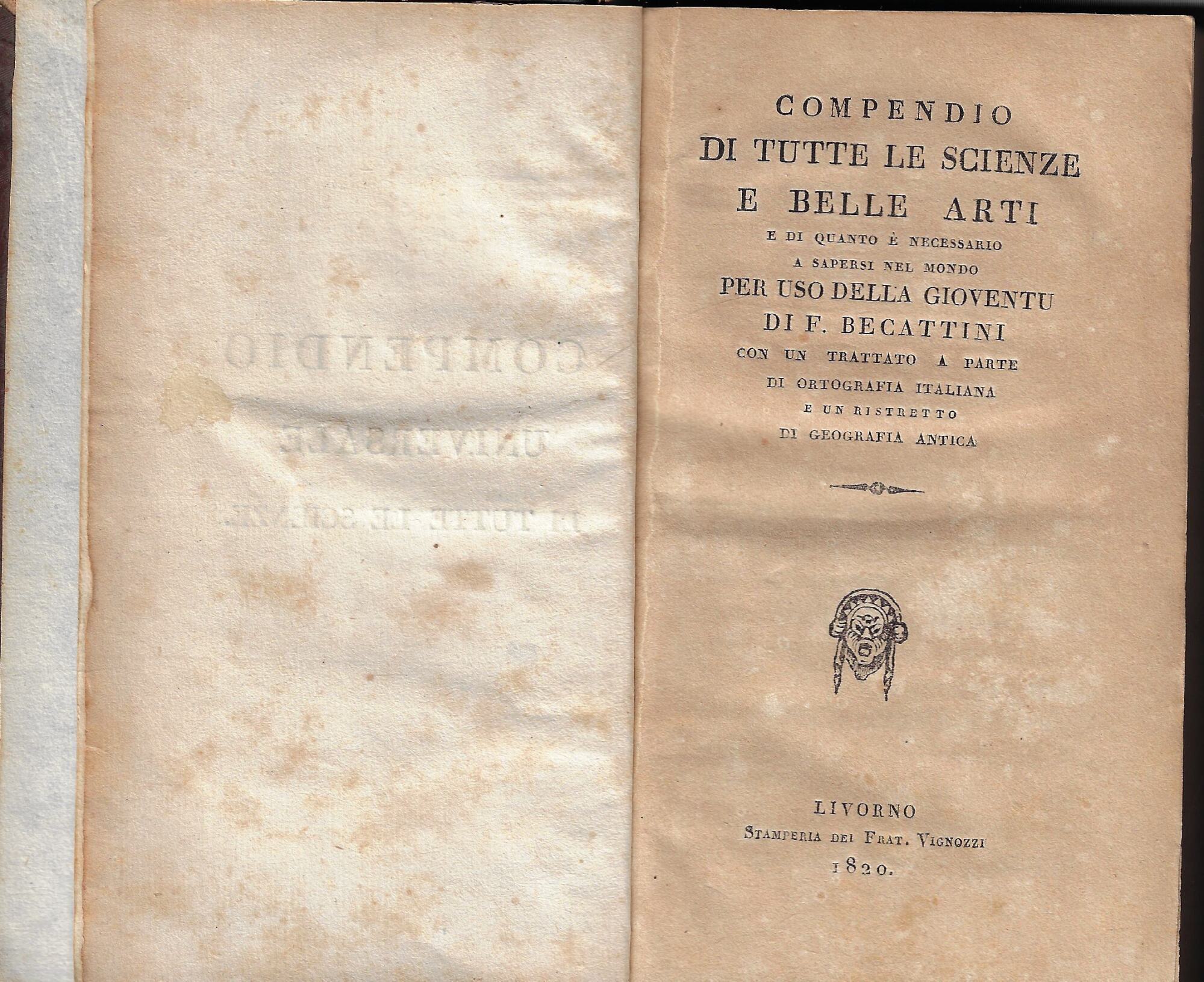 Compendio universale di tutte le scienze e belle arti e …