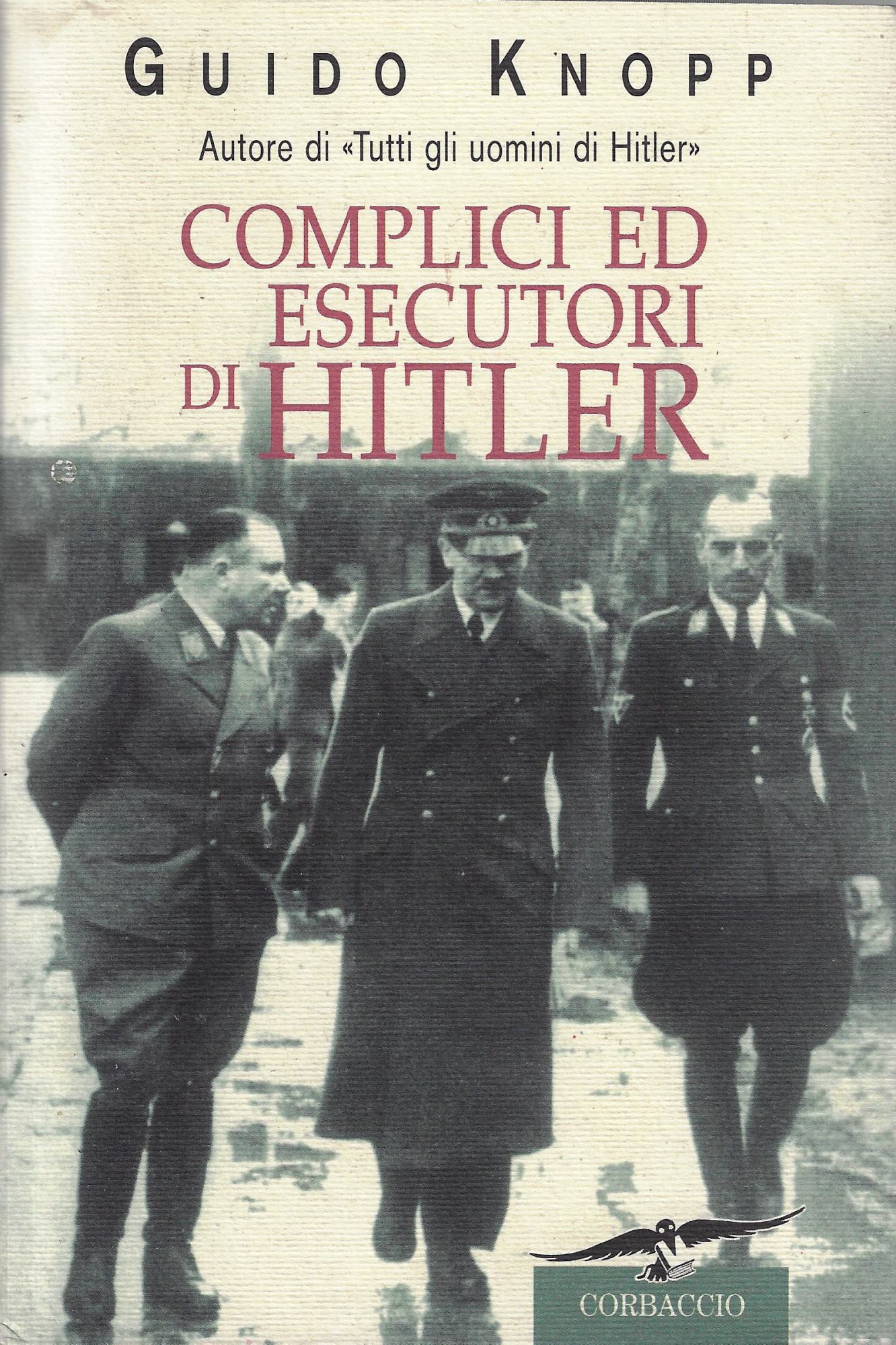 Complici ed esecutori di hitler