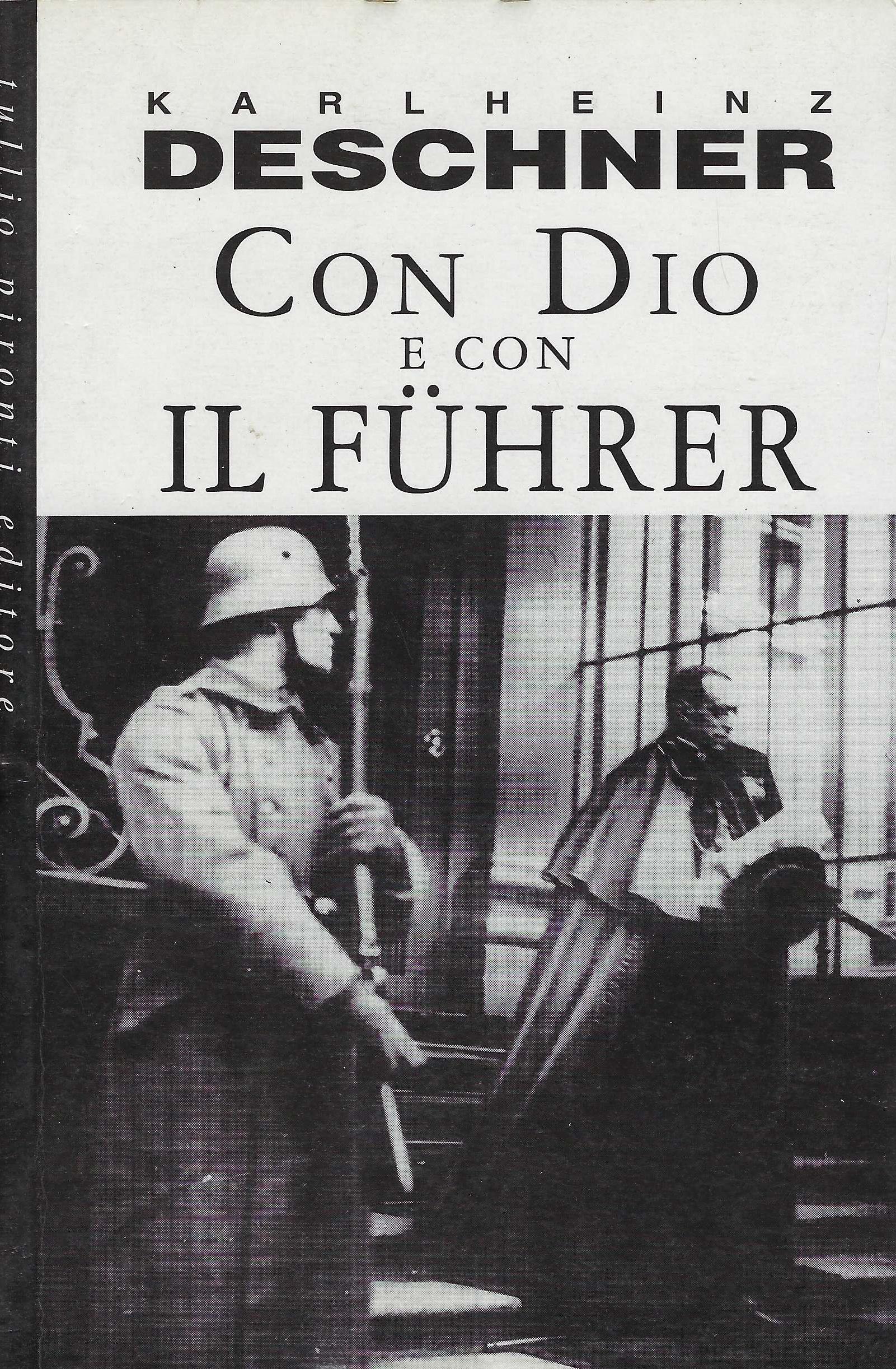 Con Dio e con il Fuhrer : la politica dei …