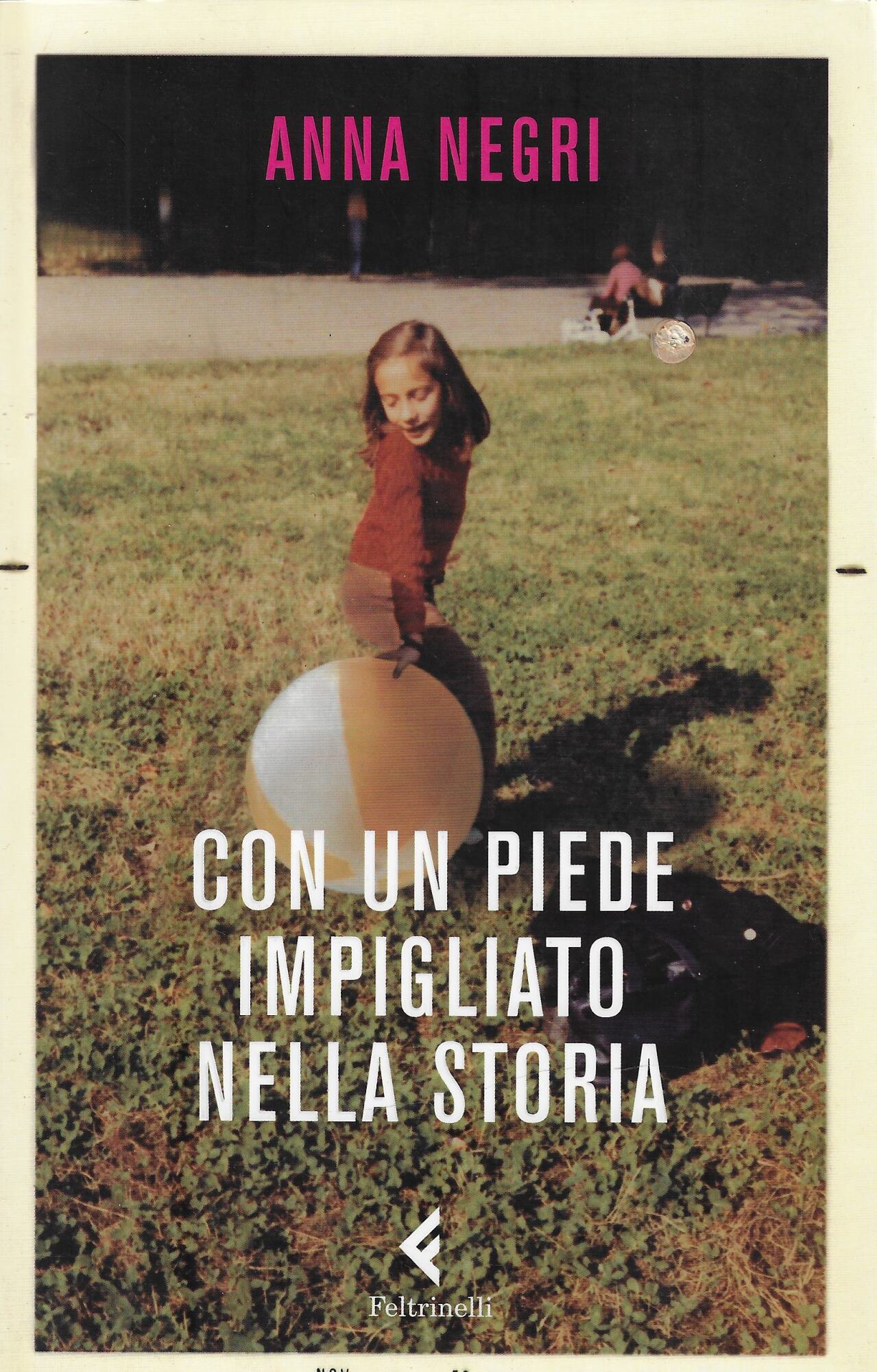 Con un piede impigliato nella storia