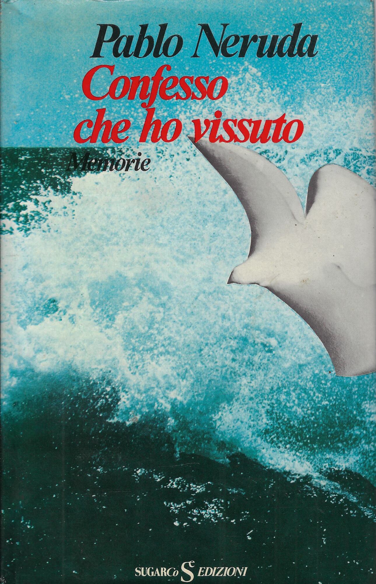 Confesso che ho vissuto